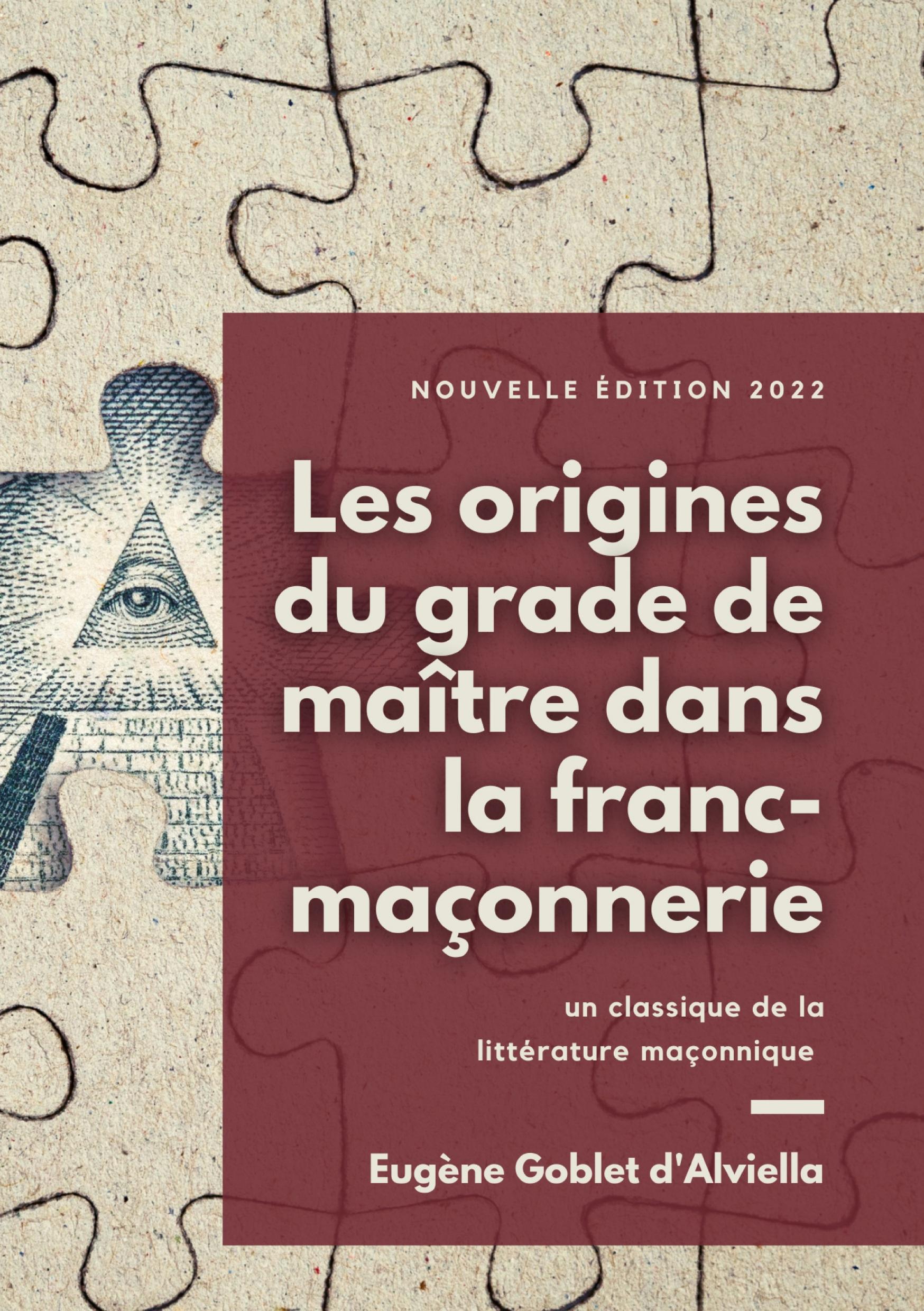 Les origines du grade de maître dans la franc-maçonnerie