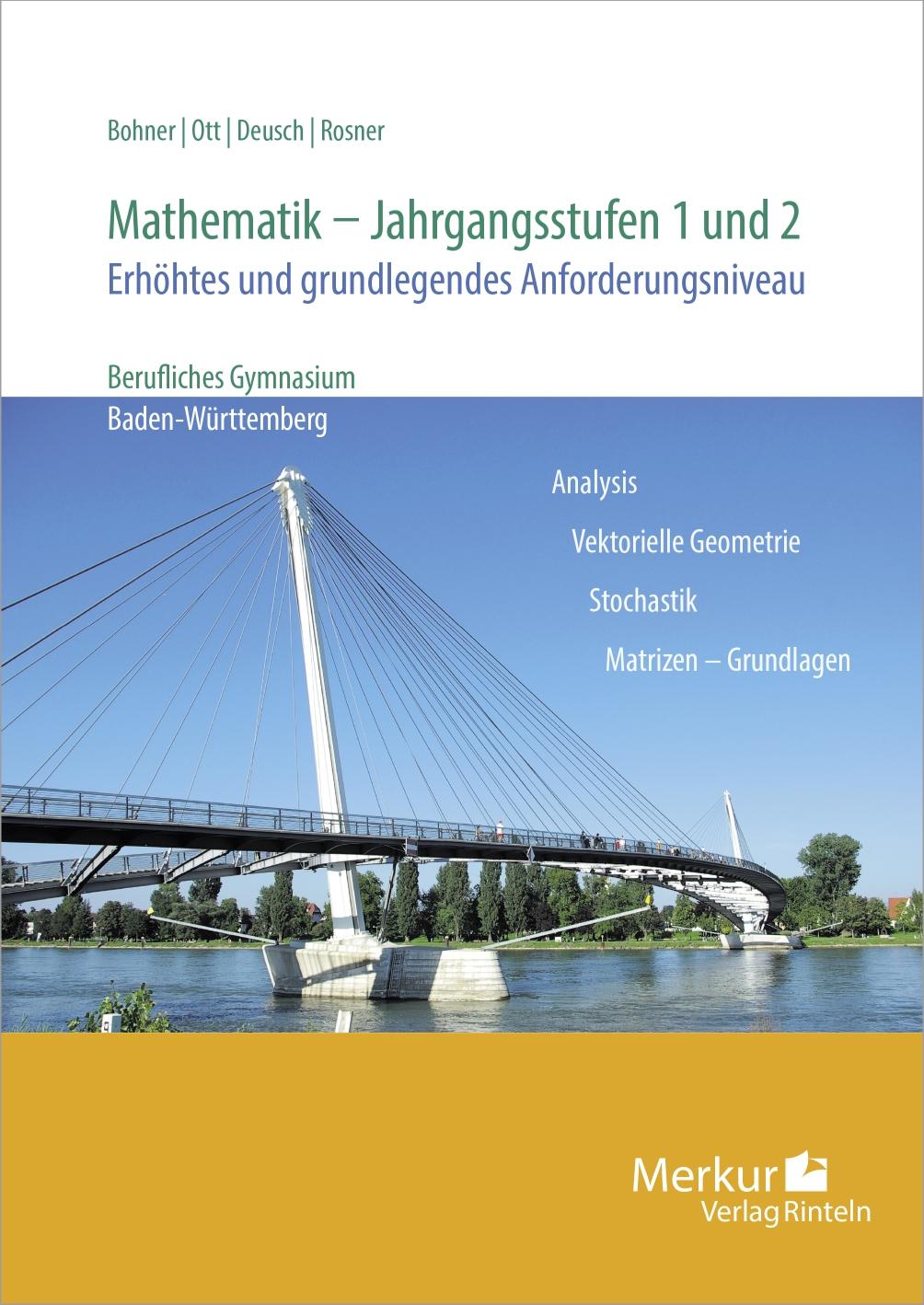 Mathematik - Jahrgangsstufen 1 und 2. Erhöhtes und grundlegendes Anforderungsniveau