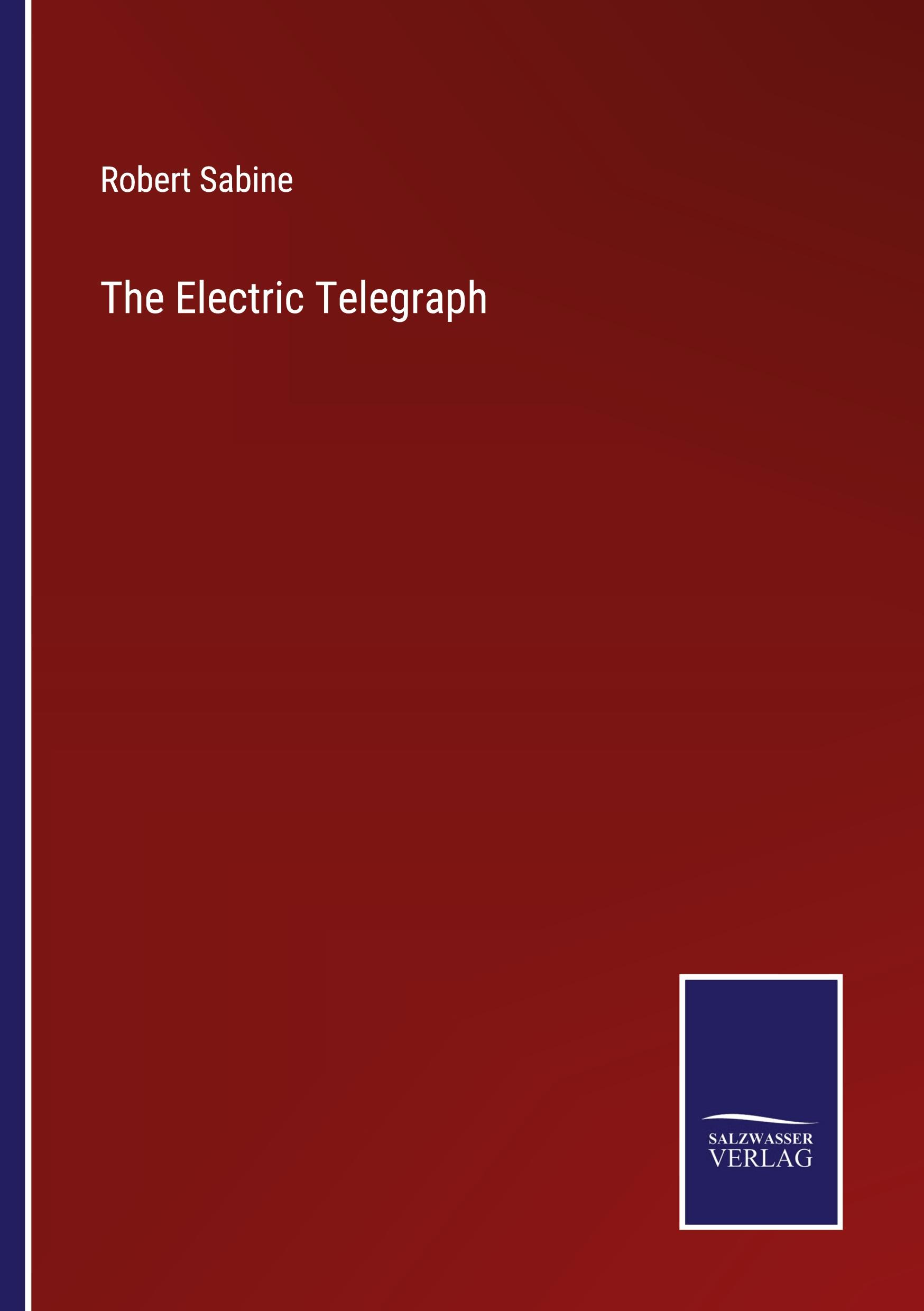 The Electric Telegraph