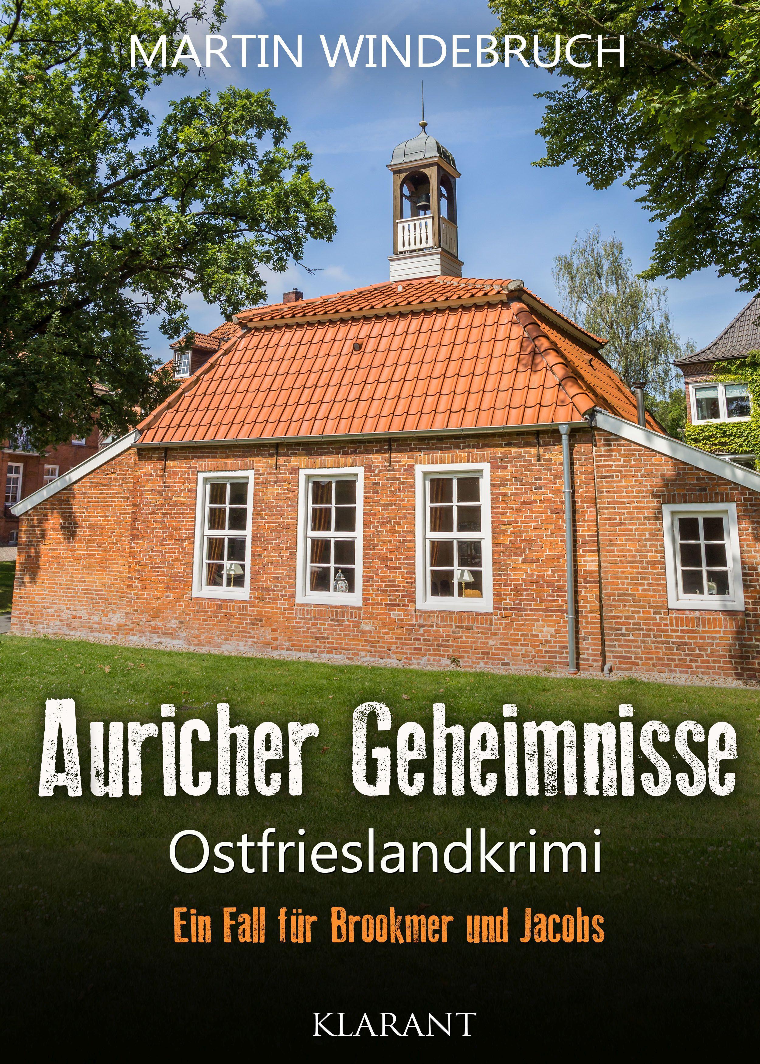 Auricher Geheimnisse. Ostfrieslandkrimi