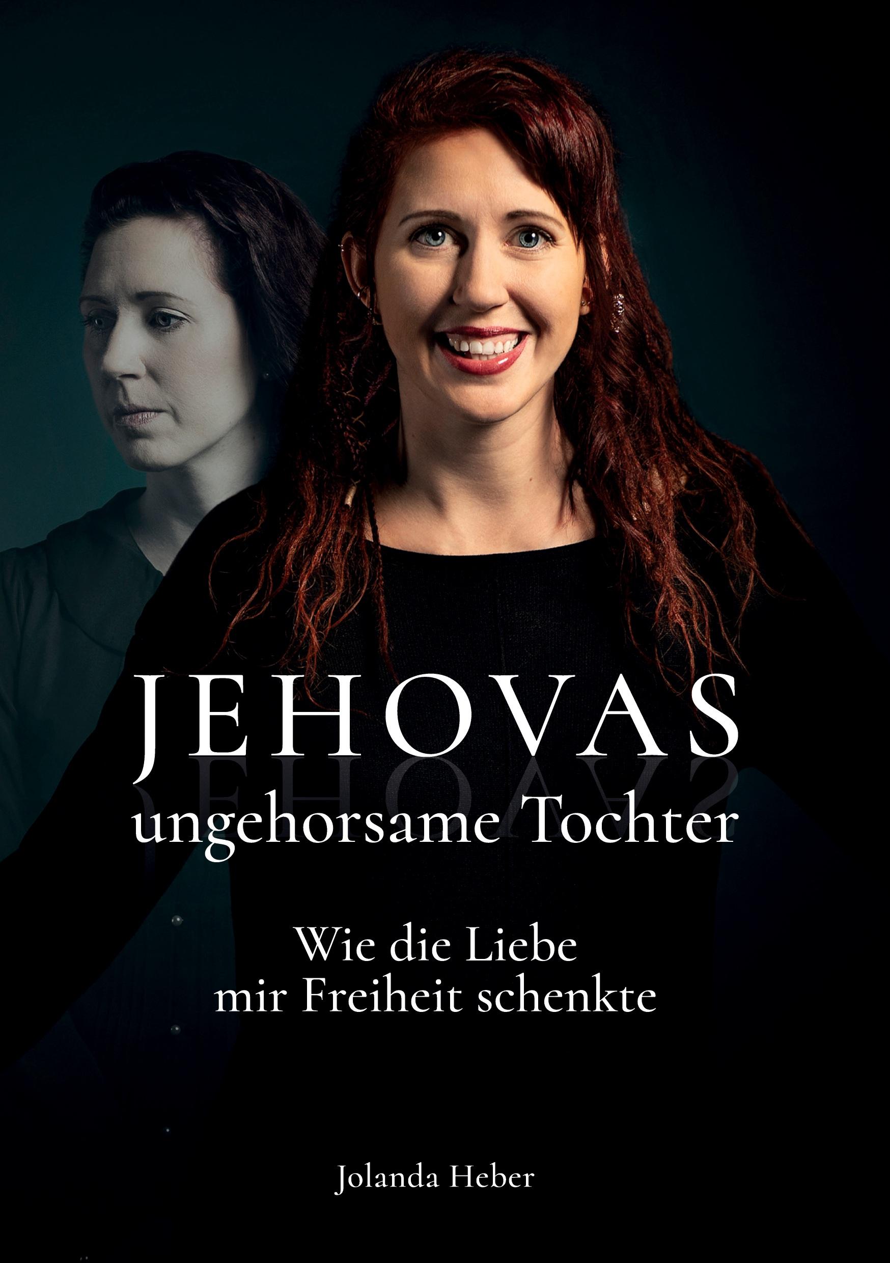 Jehovas ungehorsame Tochter