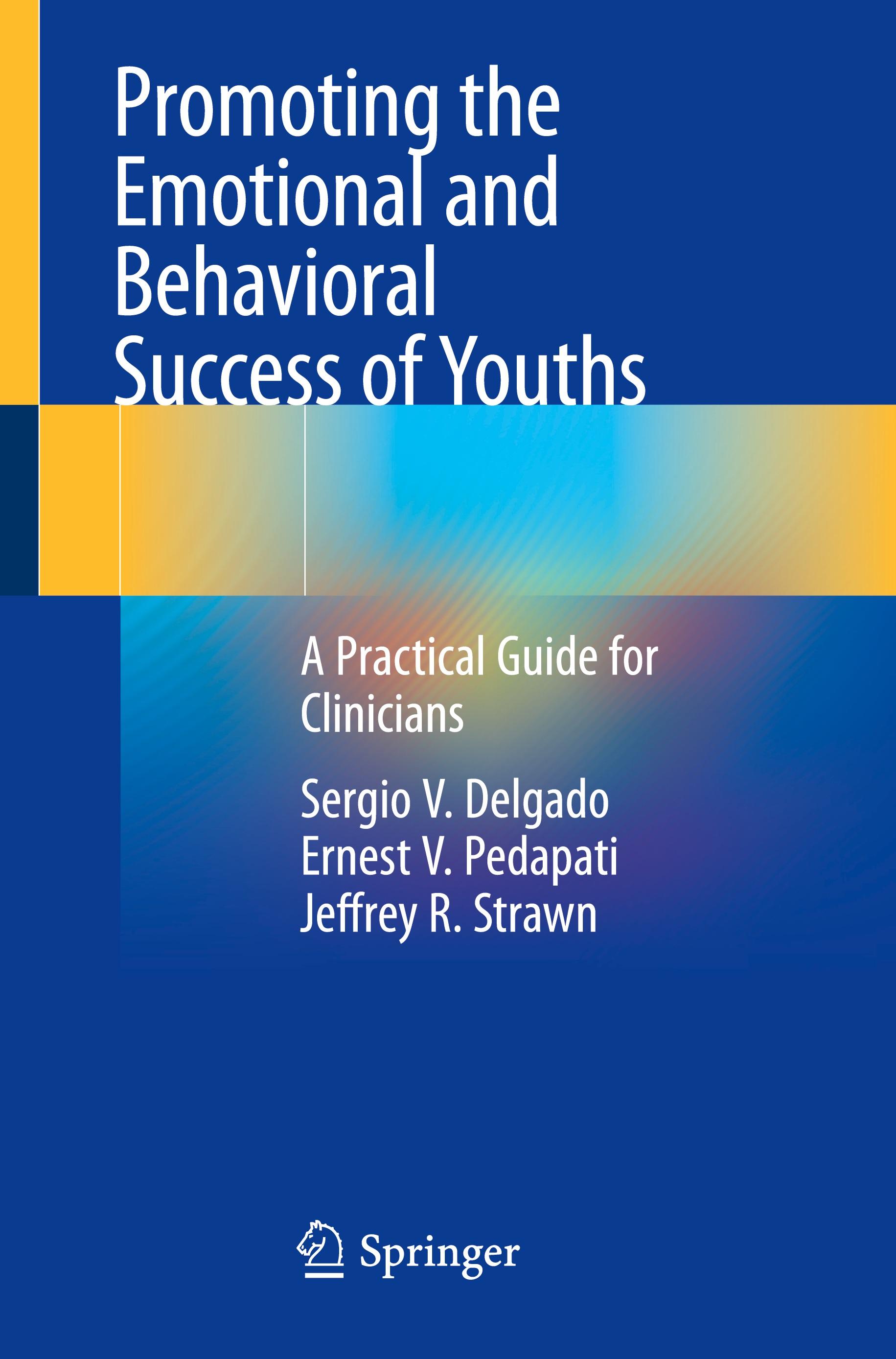 Promoting the Emotional and Behavioral Success of Youths