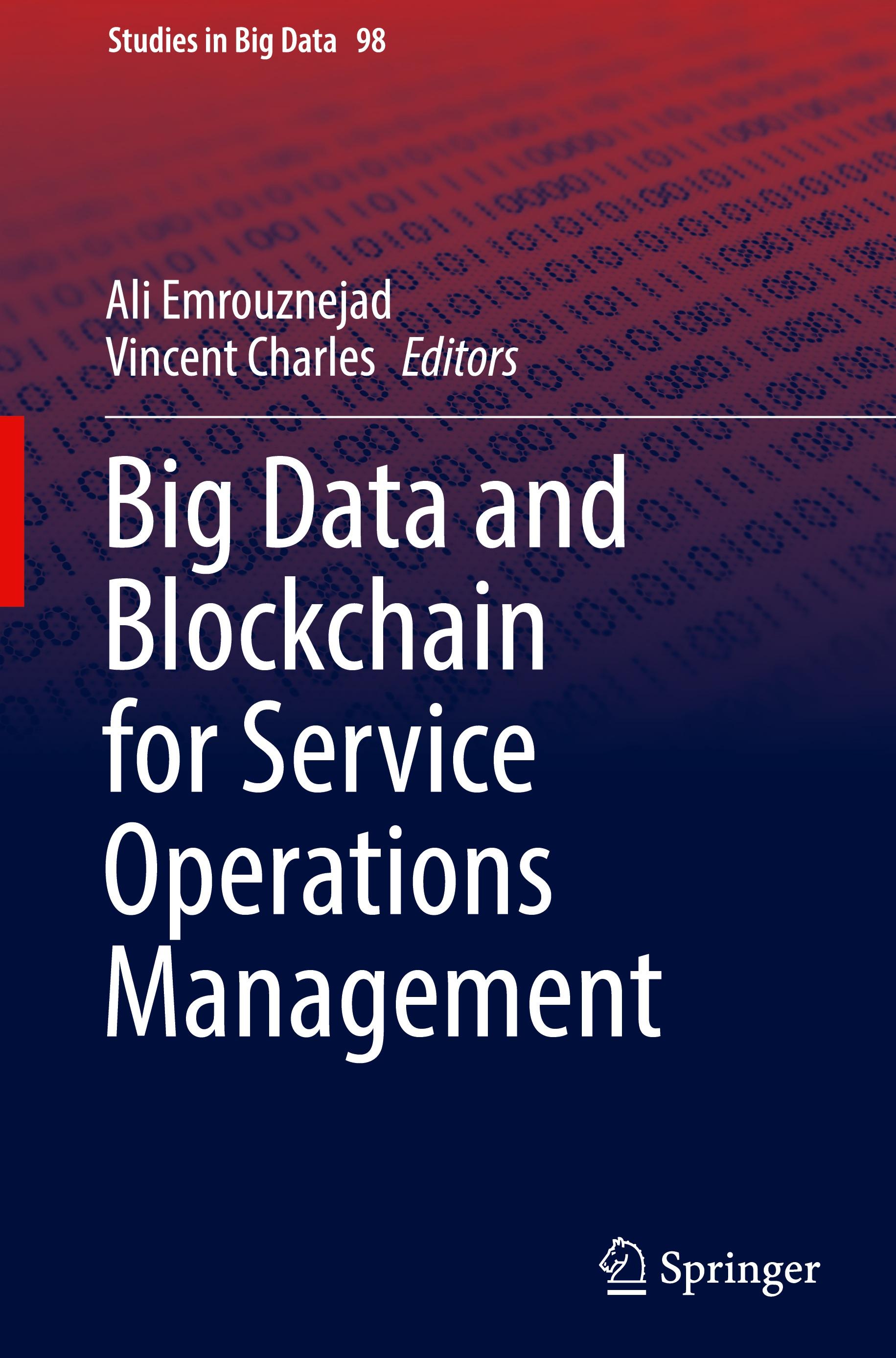 Big Data and Blockchain for Service Operations Management