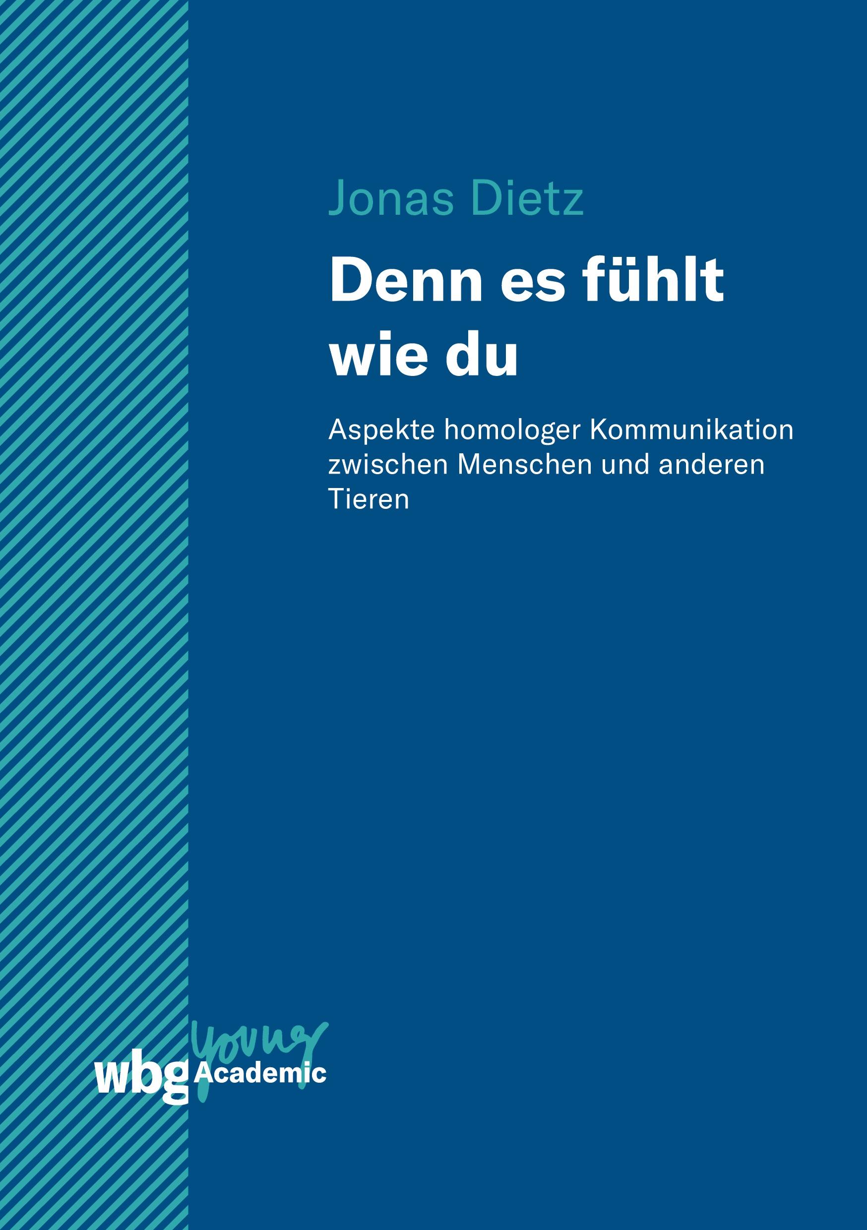 Denn es fühlt wie du