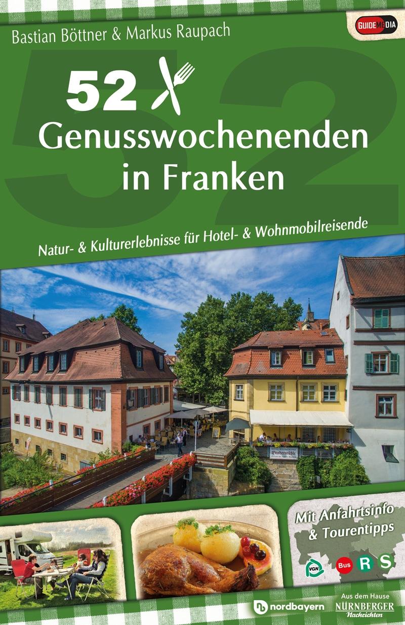 52 Genusswochenenden in Franken