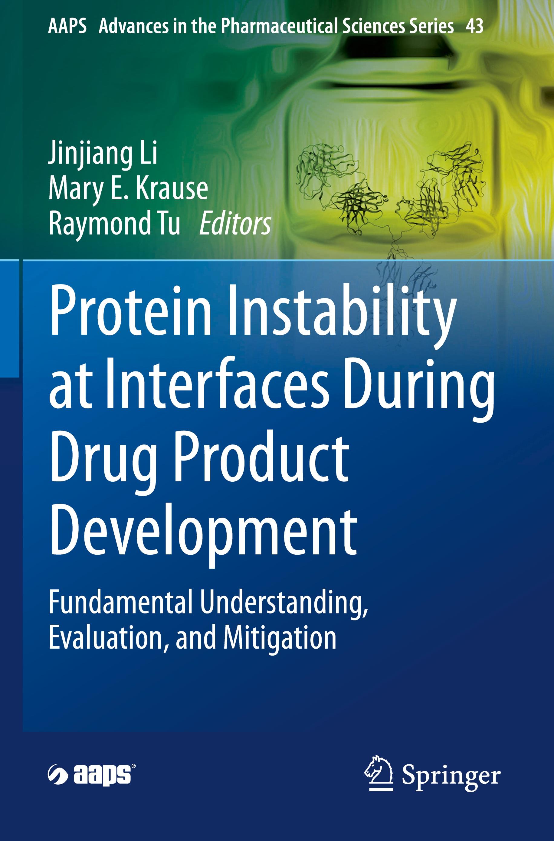 Protein Instability at Interfaces During Drug Product Development