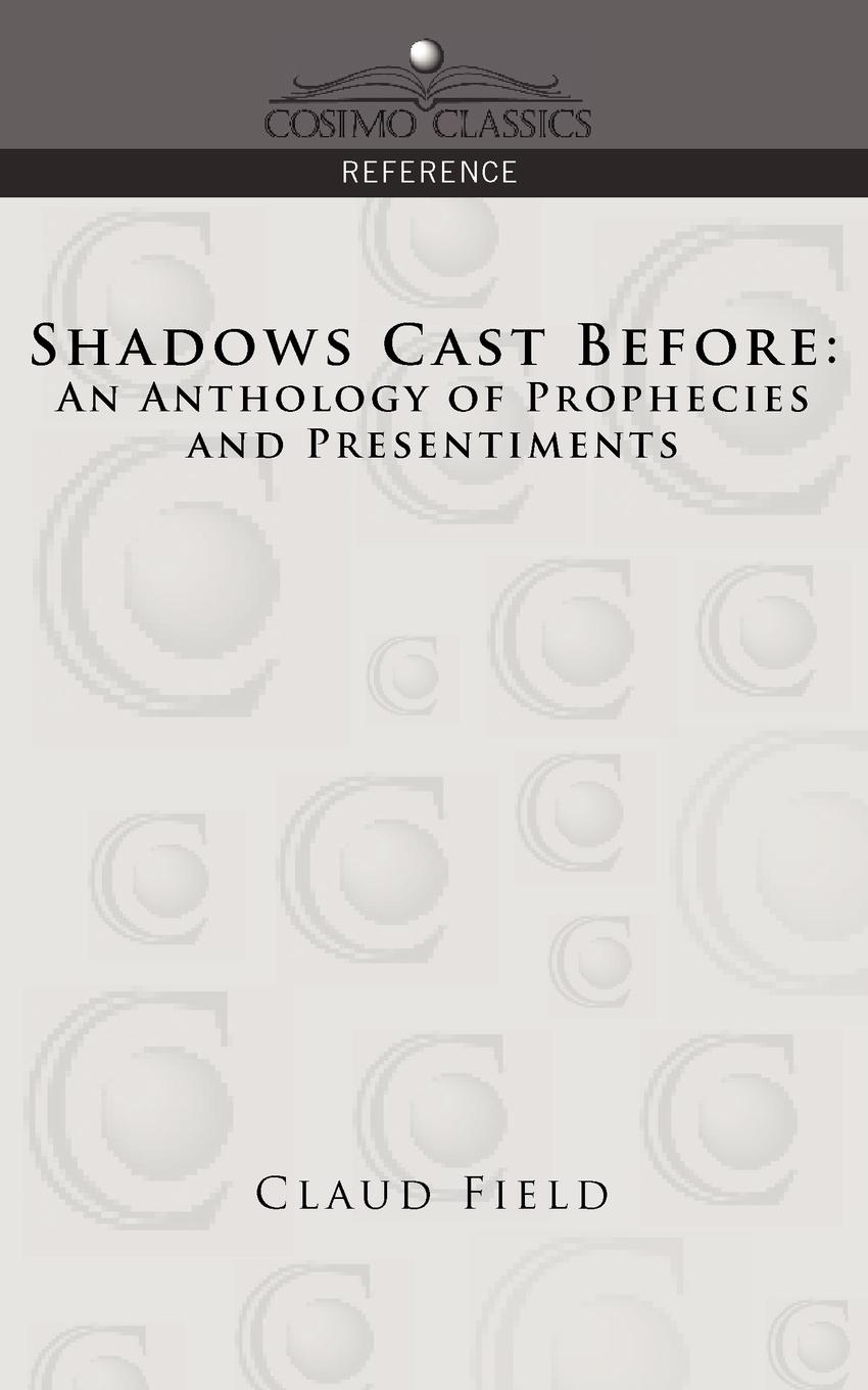 Shadows Cast Before