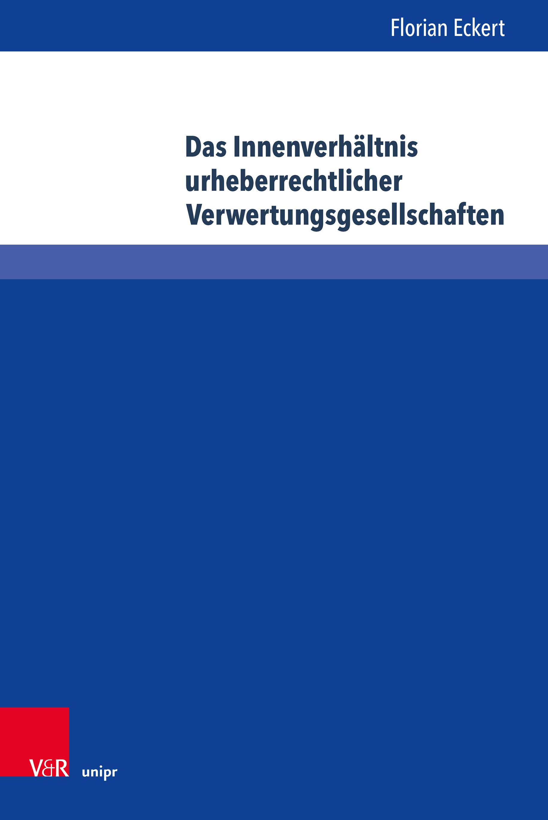 Das Innenverhältnis urheberrechtlicher Verwertungsgesellschaften