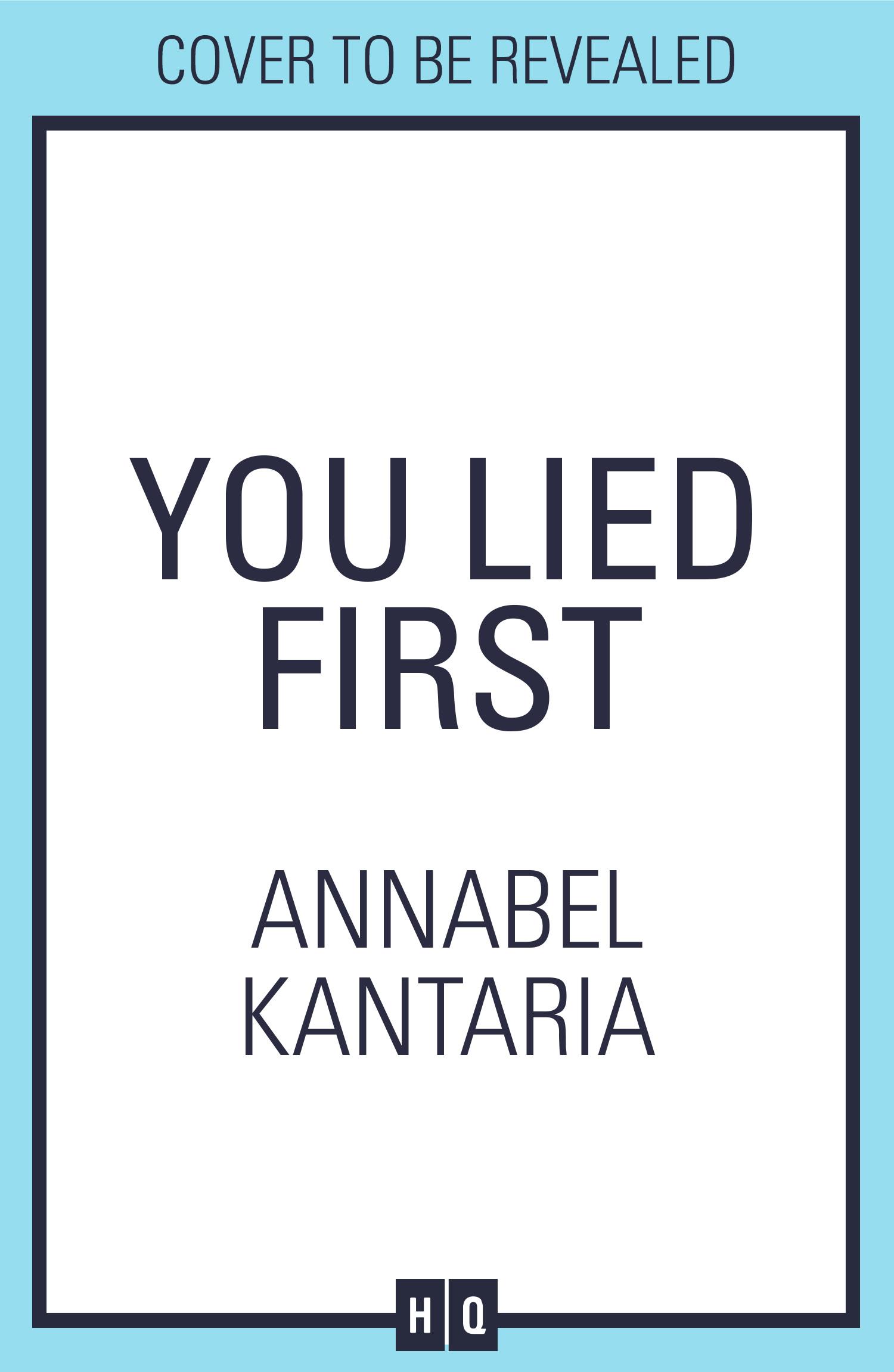 You Lied First