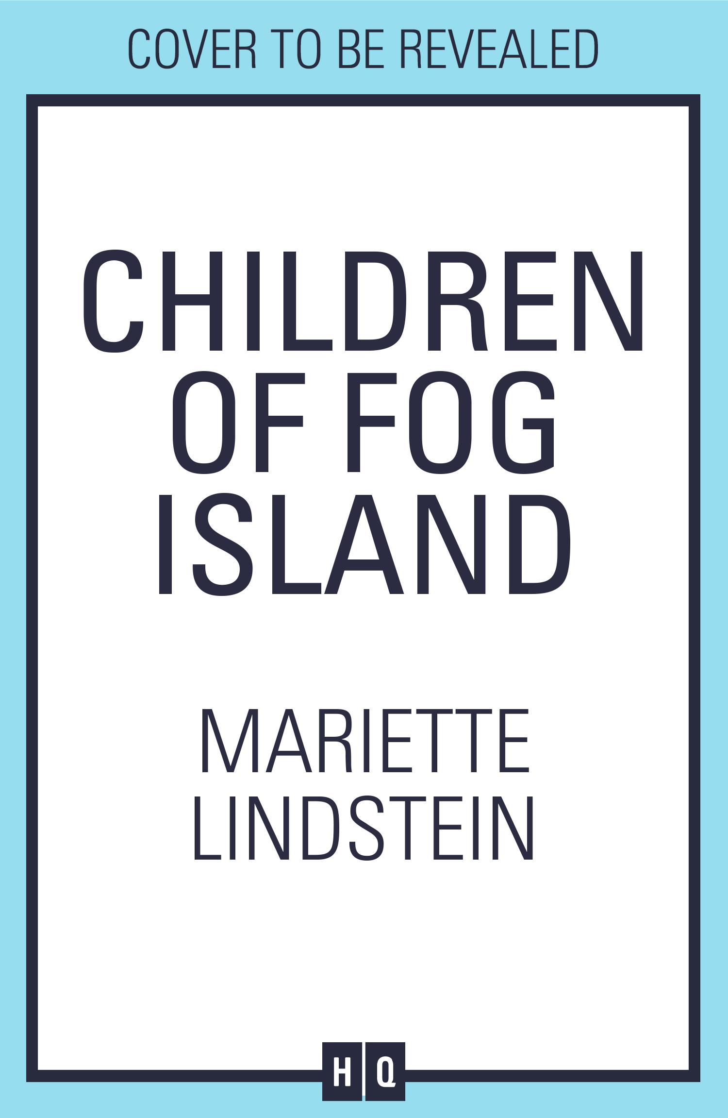 Children of Fog Island