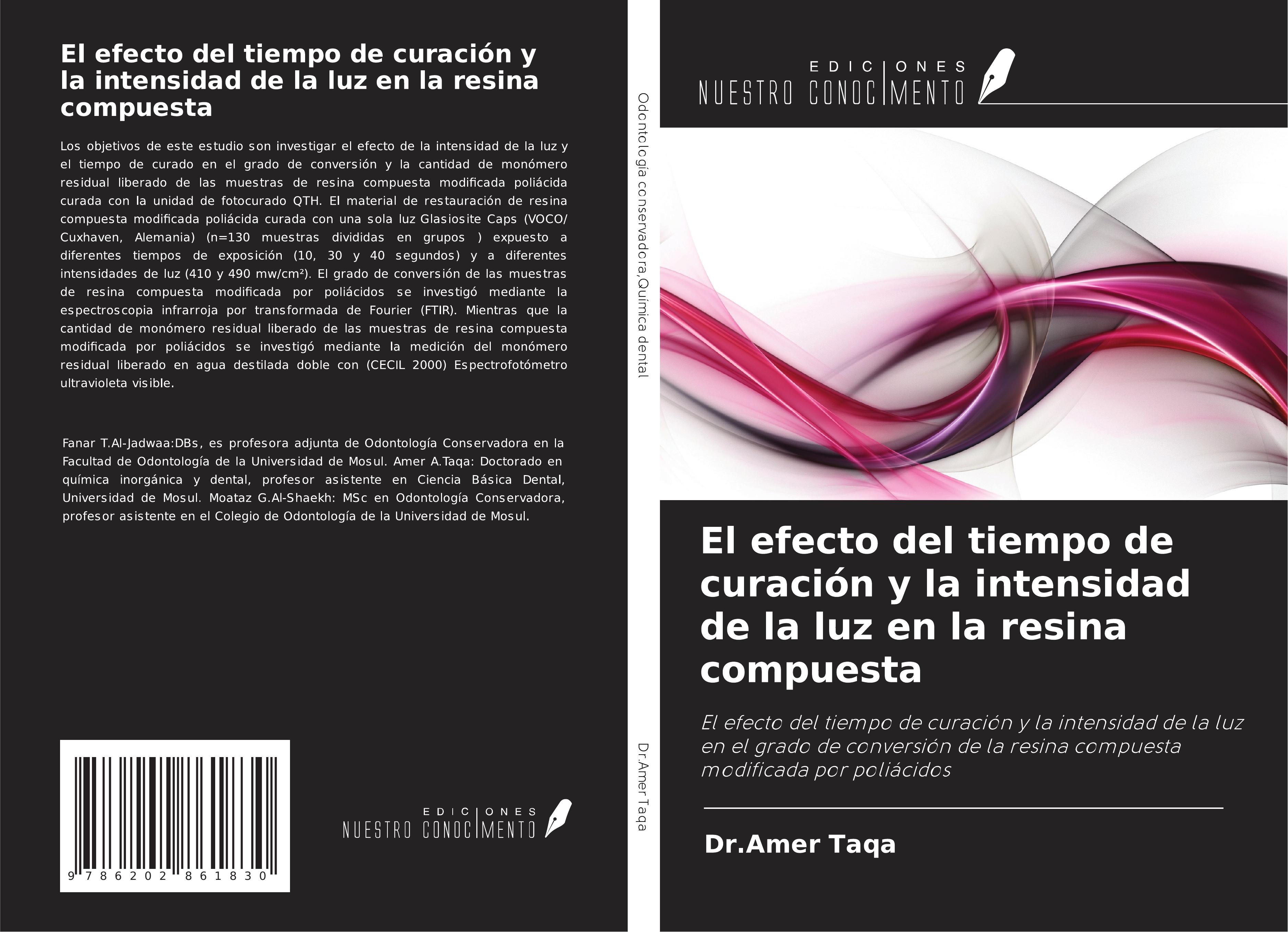 El efecto del tiempo de curación y la intensidad de la luz en la resina compuesta