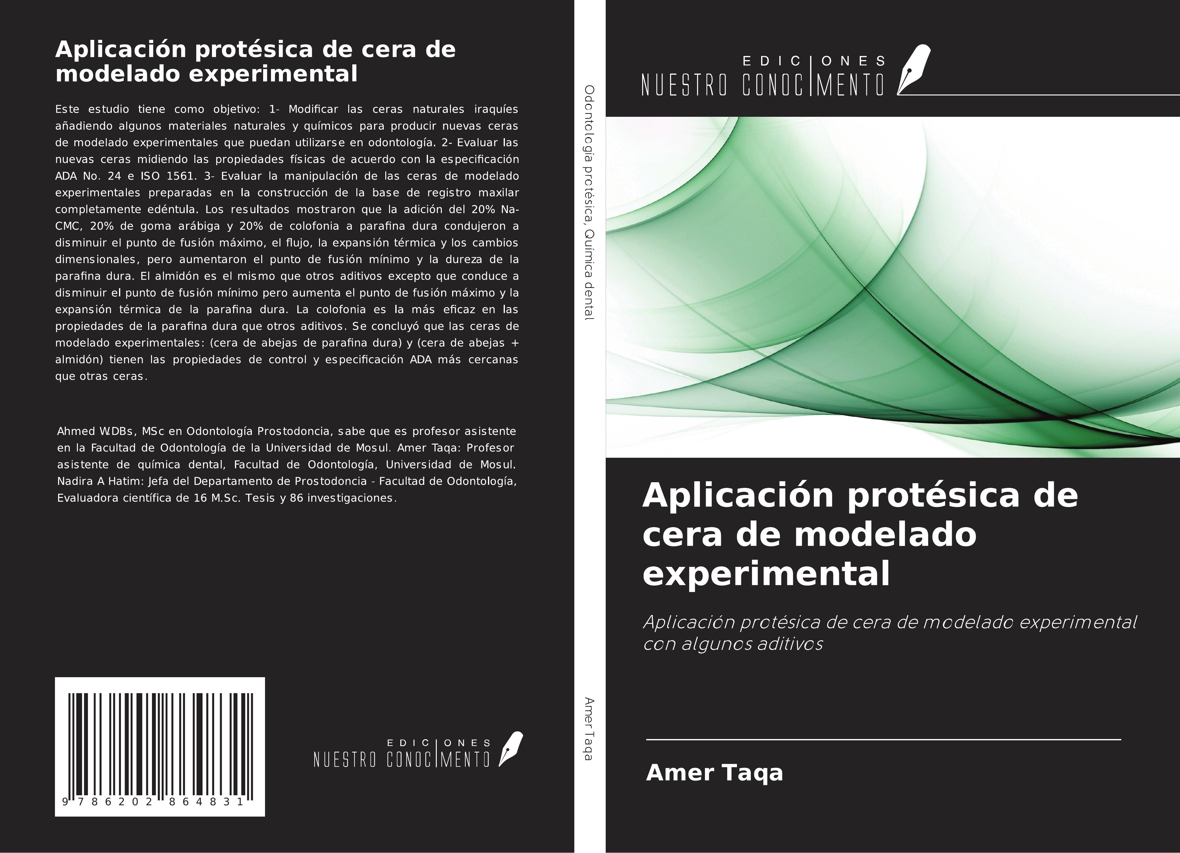 Aplicación protésica de cera de modelado experimental