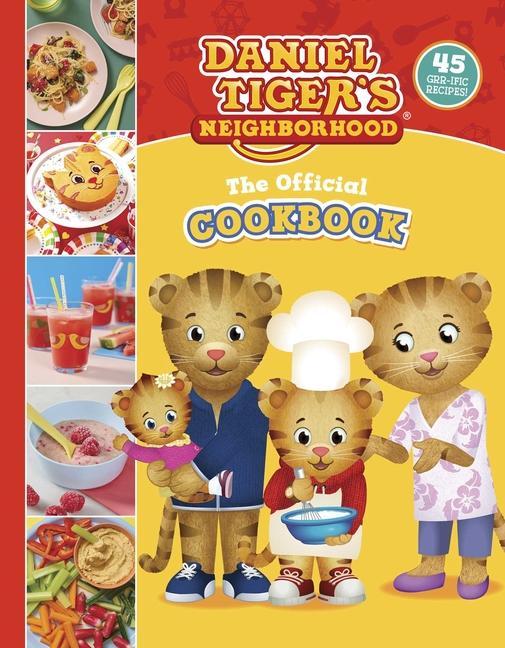 The Official Daniel Tiger Cookbook