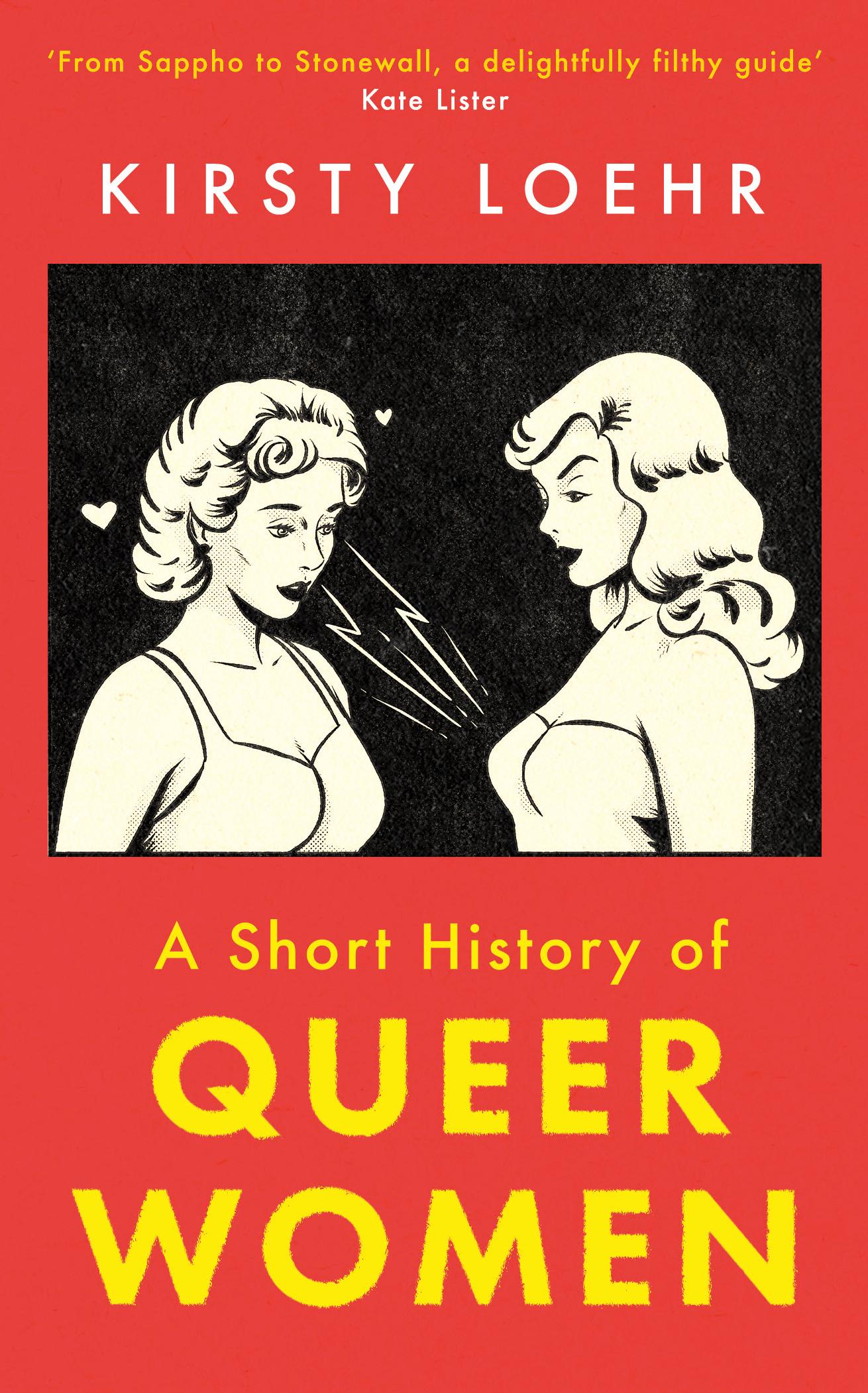 A Short History of Queer Women