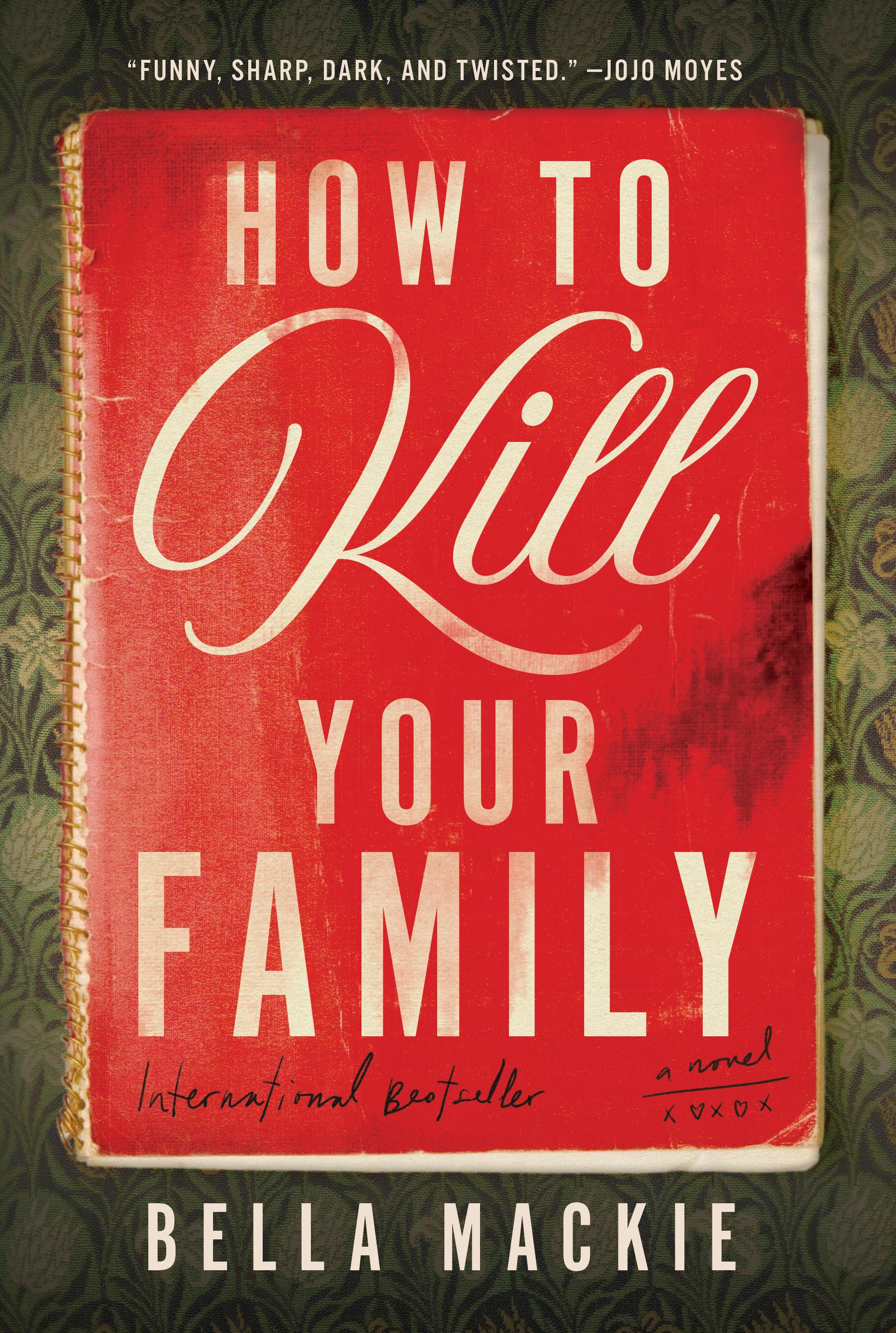 How to Kill Your Family