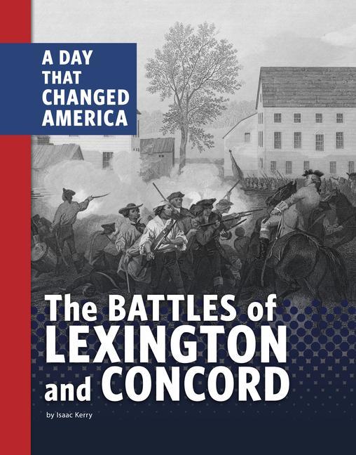 The Battles of Lexington and Concord