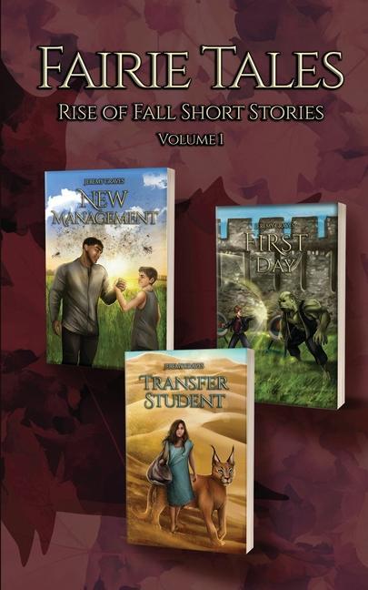 Fairie Tales: Volume 1: Rise of Fall Short Stories