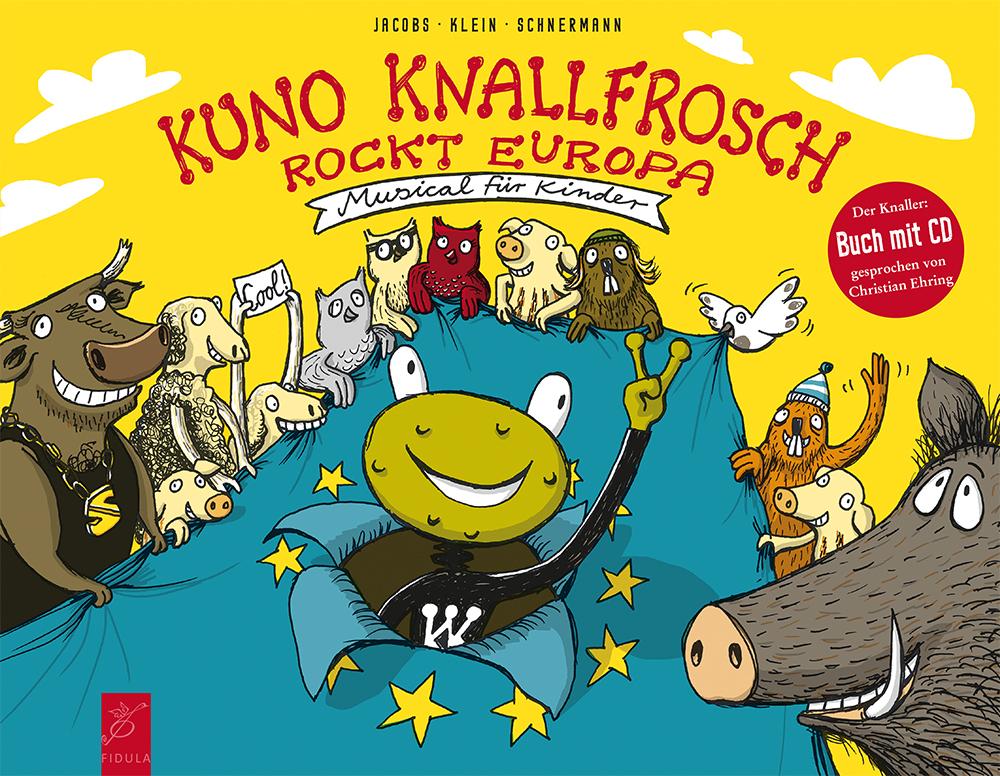 Kuno Knallfrosch rockt Europa