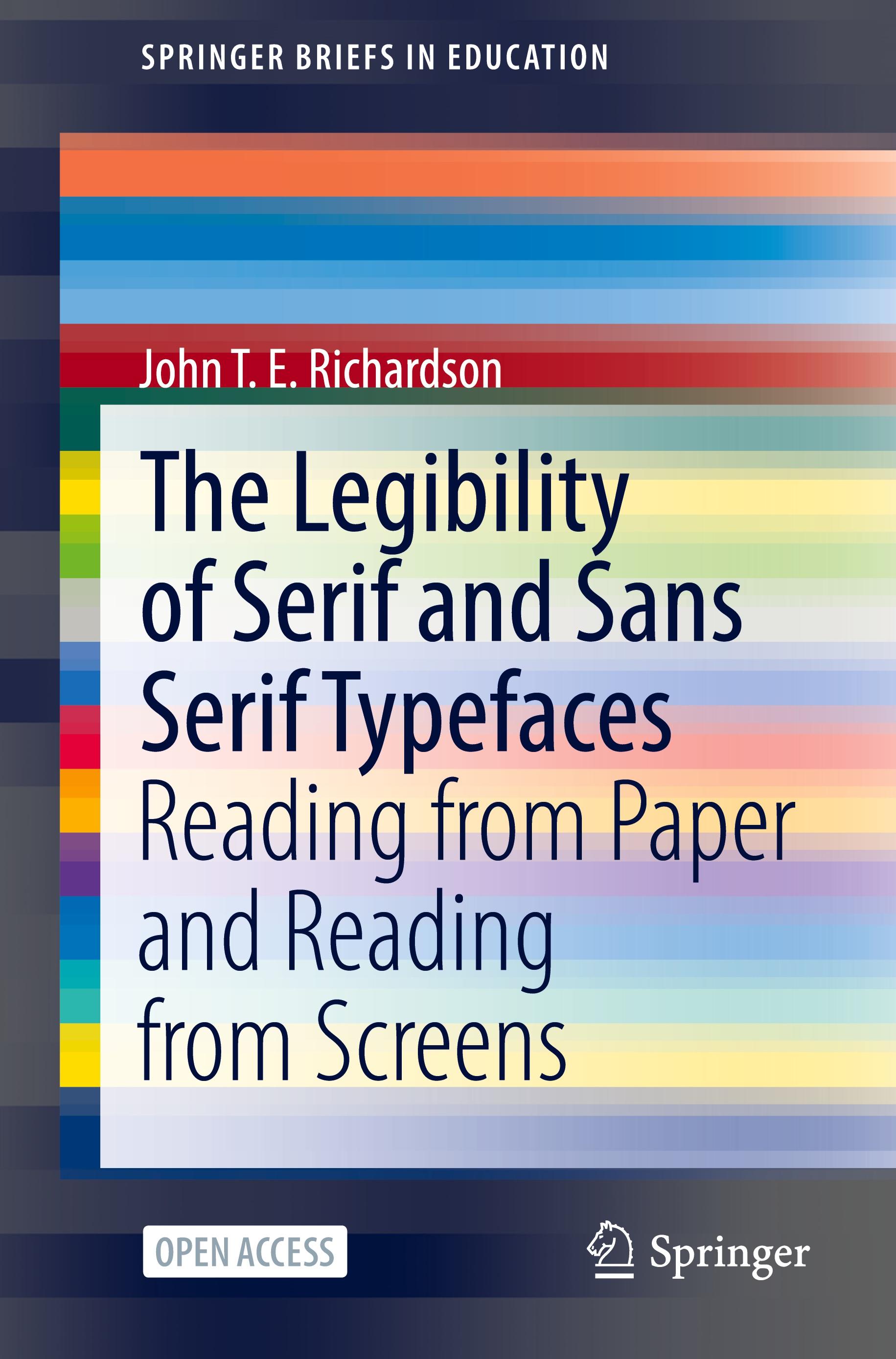 The Legibility of Serif and Sans Serif Typefaces