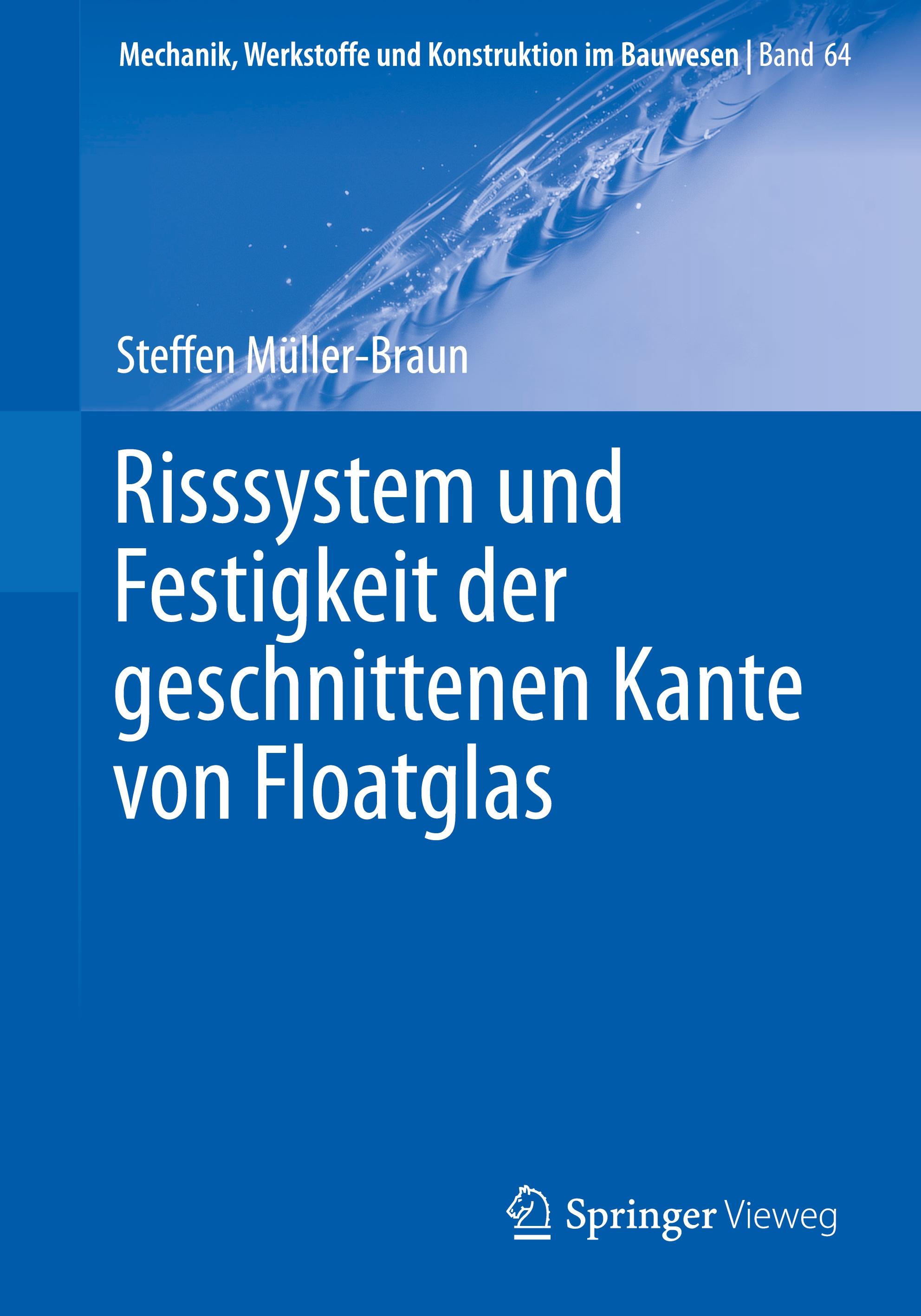 Risssystem und Festigkeit der geschnittenen Kante von Floatglas