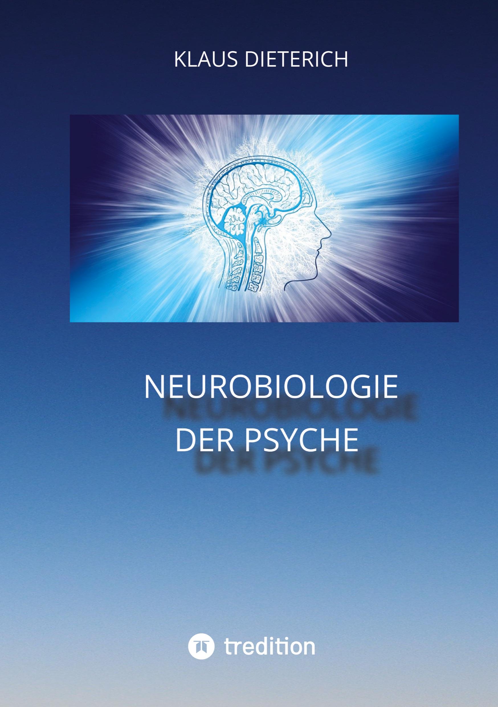 Neurobiologie der Psyche