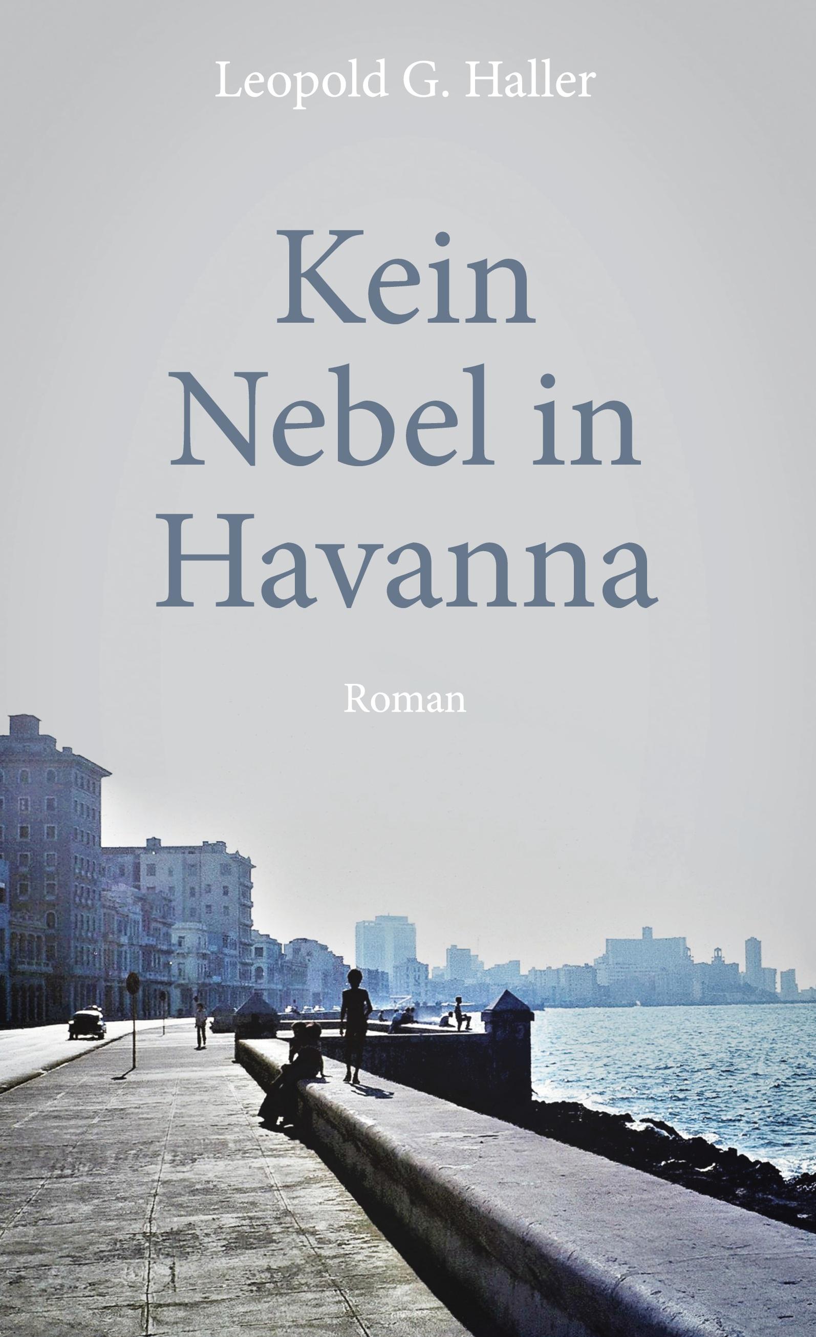 Kein Nebel in Havanna