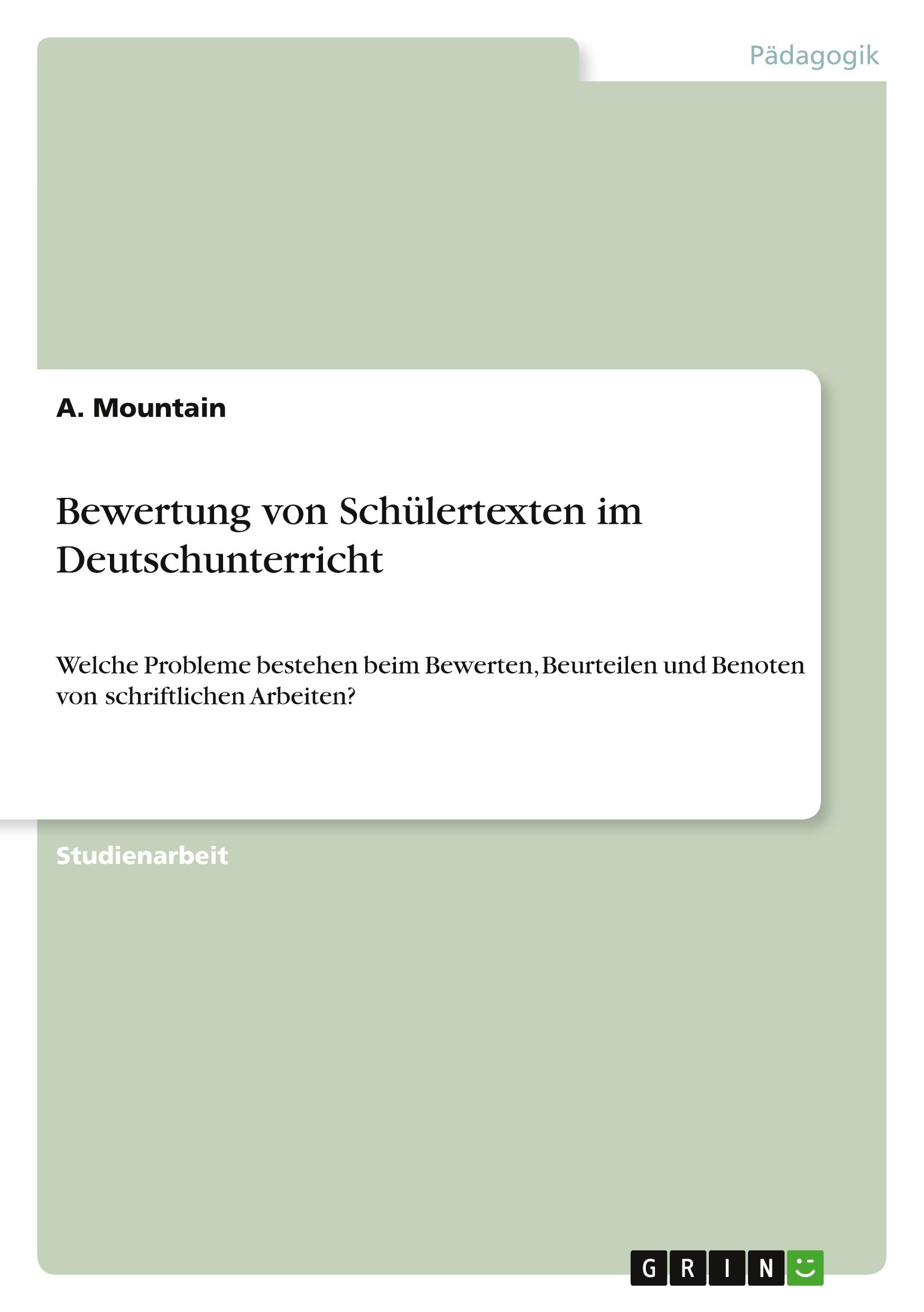 Bewertung von Schülertexten im Deutschunterricht