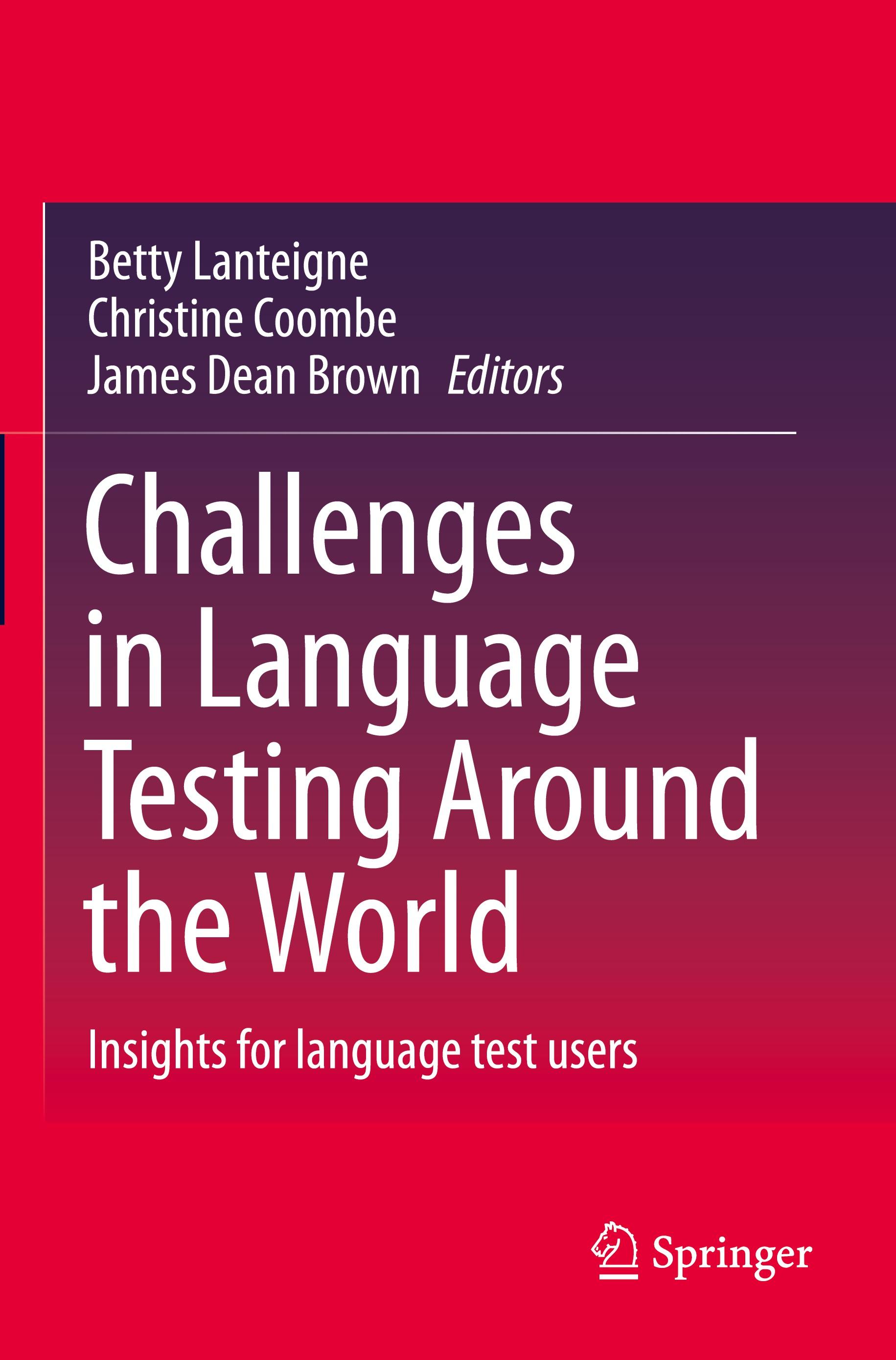 Challenges in Language Testing Around the World