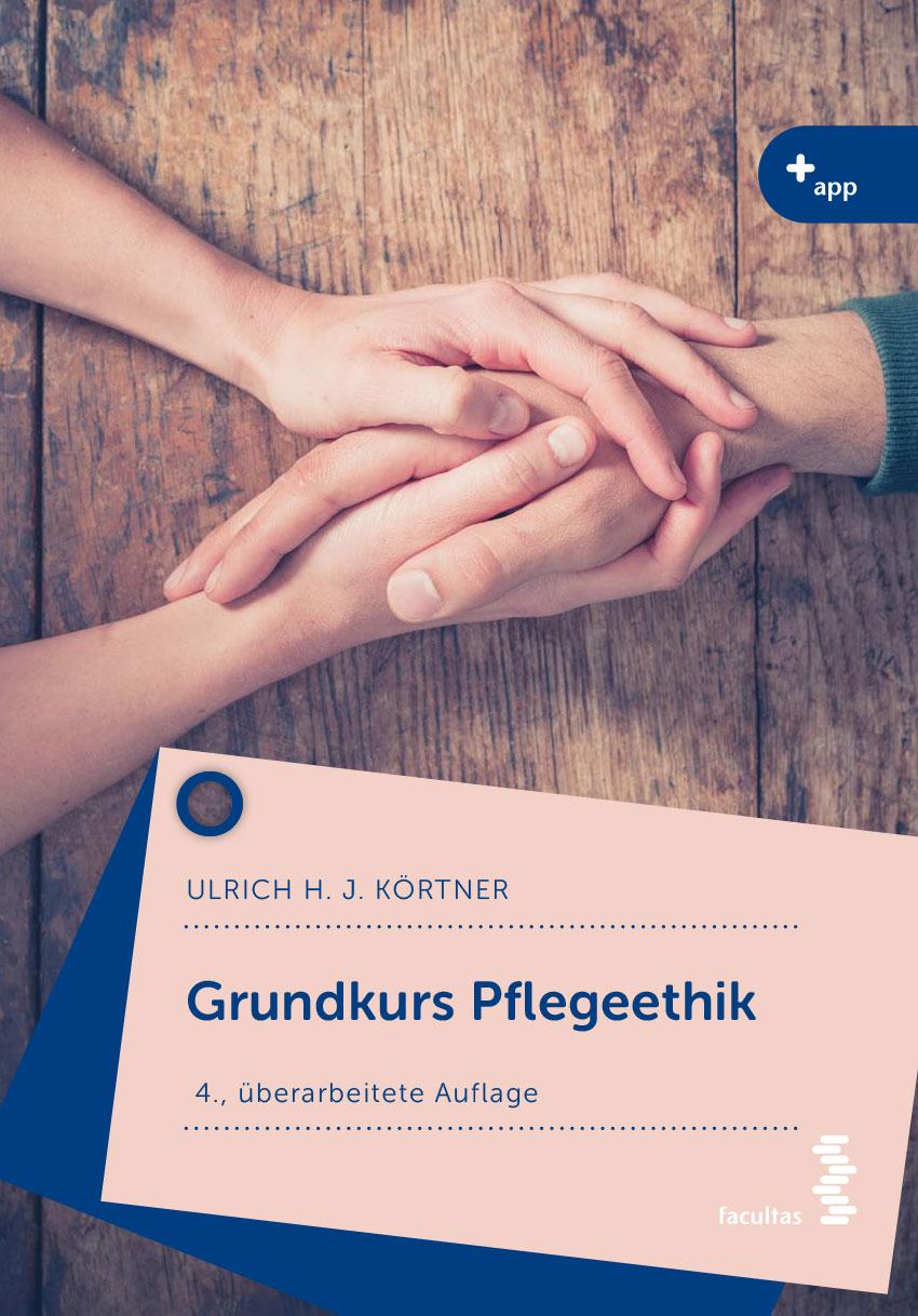 Grundkurs Pflegeethik