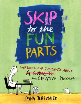 Skip to the Fun Parts