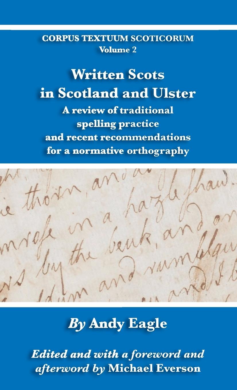 Written Scots in Scotland and Ulster