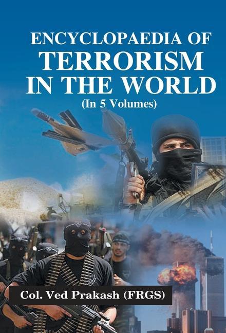 Encyclopaedia of Terrorism In the World, Vol. 4