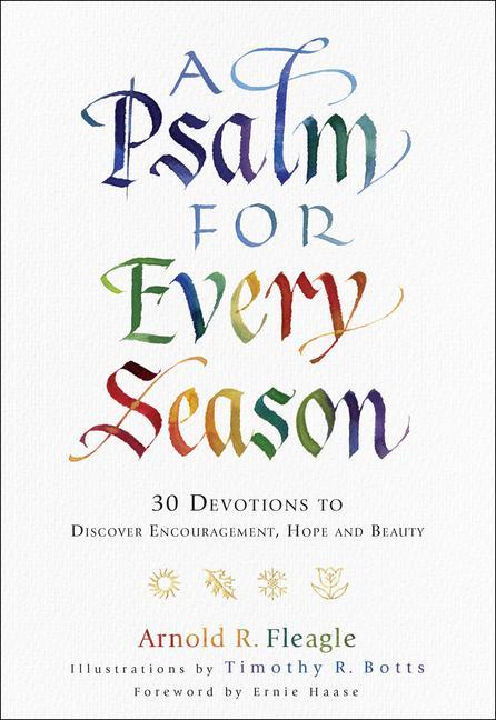 A Psalm for Every Season - 30 Devotions to Discover Encouragement, Hope and Beauty