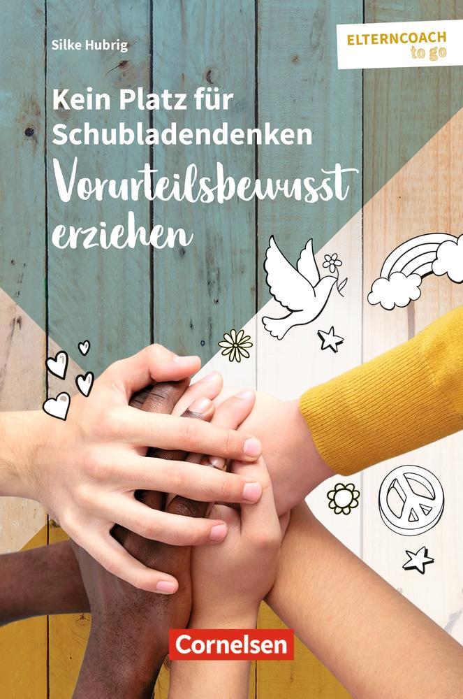 Kein Platz für Schubladendenken ? Vorurteilsbewusst erziehen