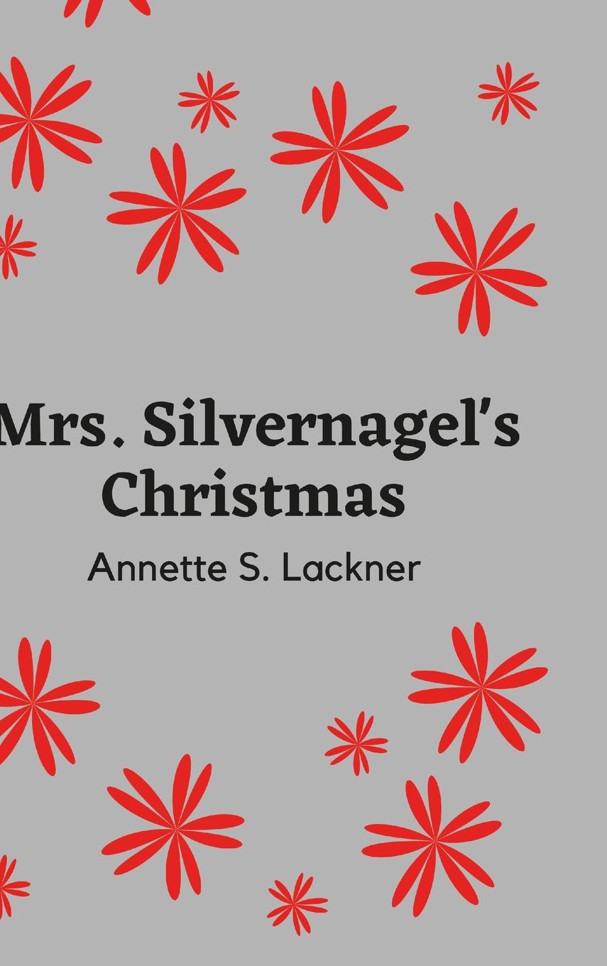 Mrs. Silvernagel's Christmas