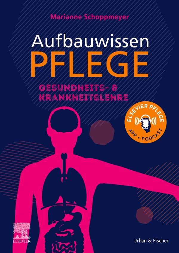 Aufbauwissen Pflege, Krankheitslehre