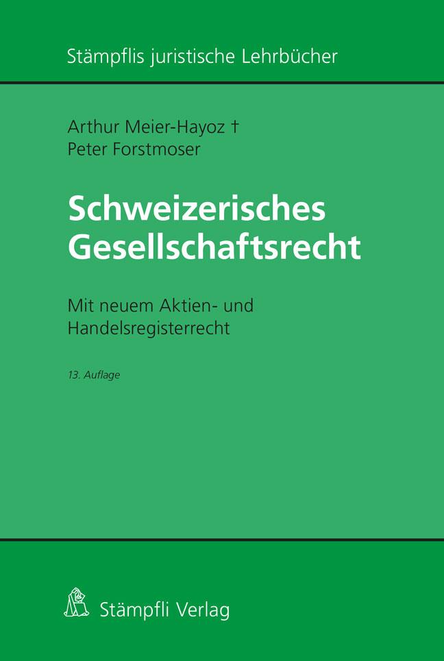 Schweizerisches Gesellschaftsrecht