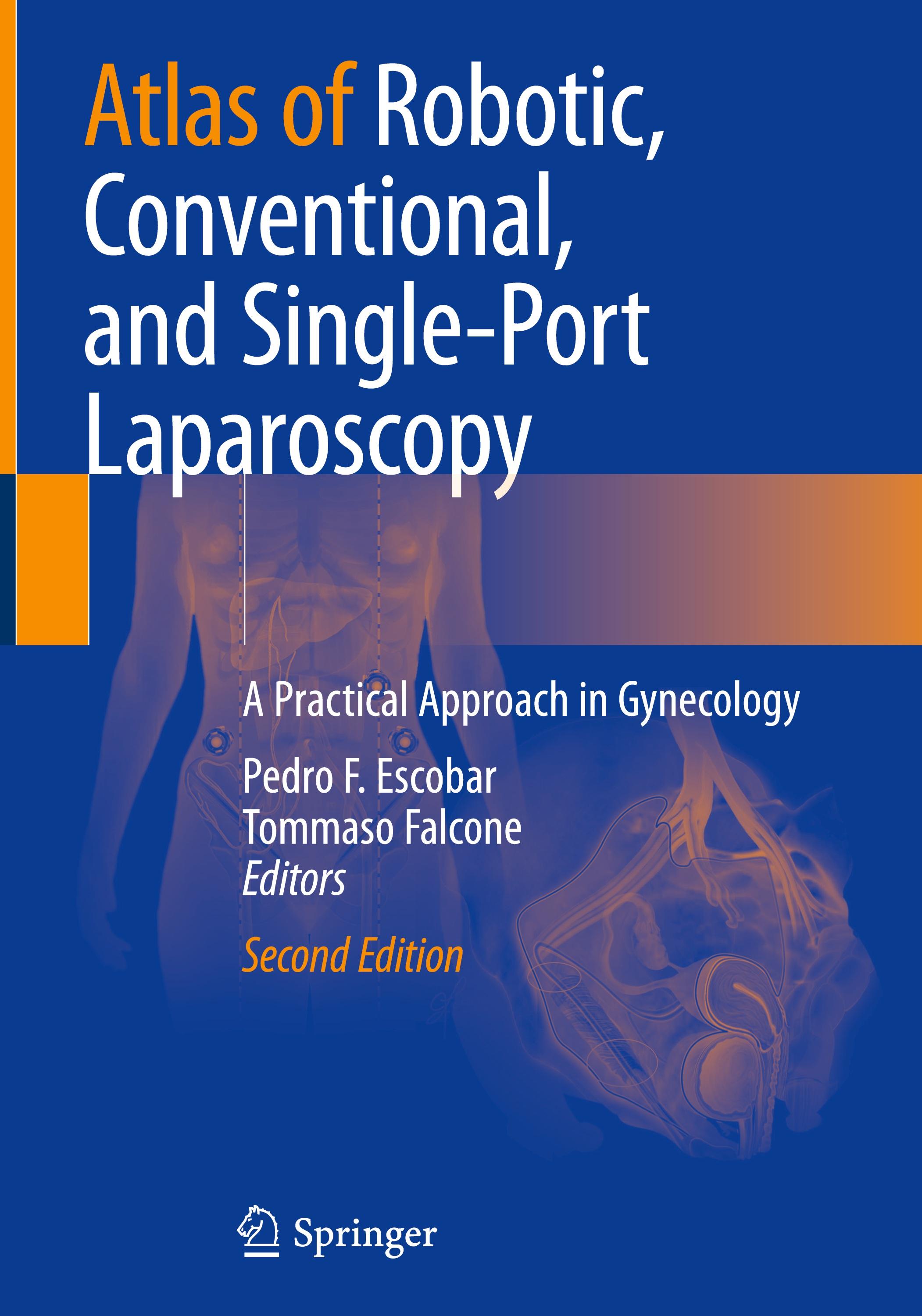 Atlas of Robotic, Conventional, and Single-Port Laparoscopy