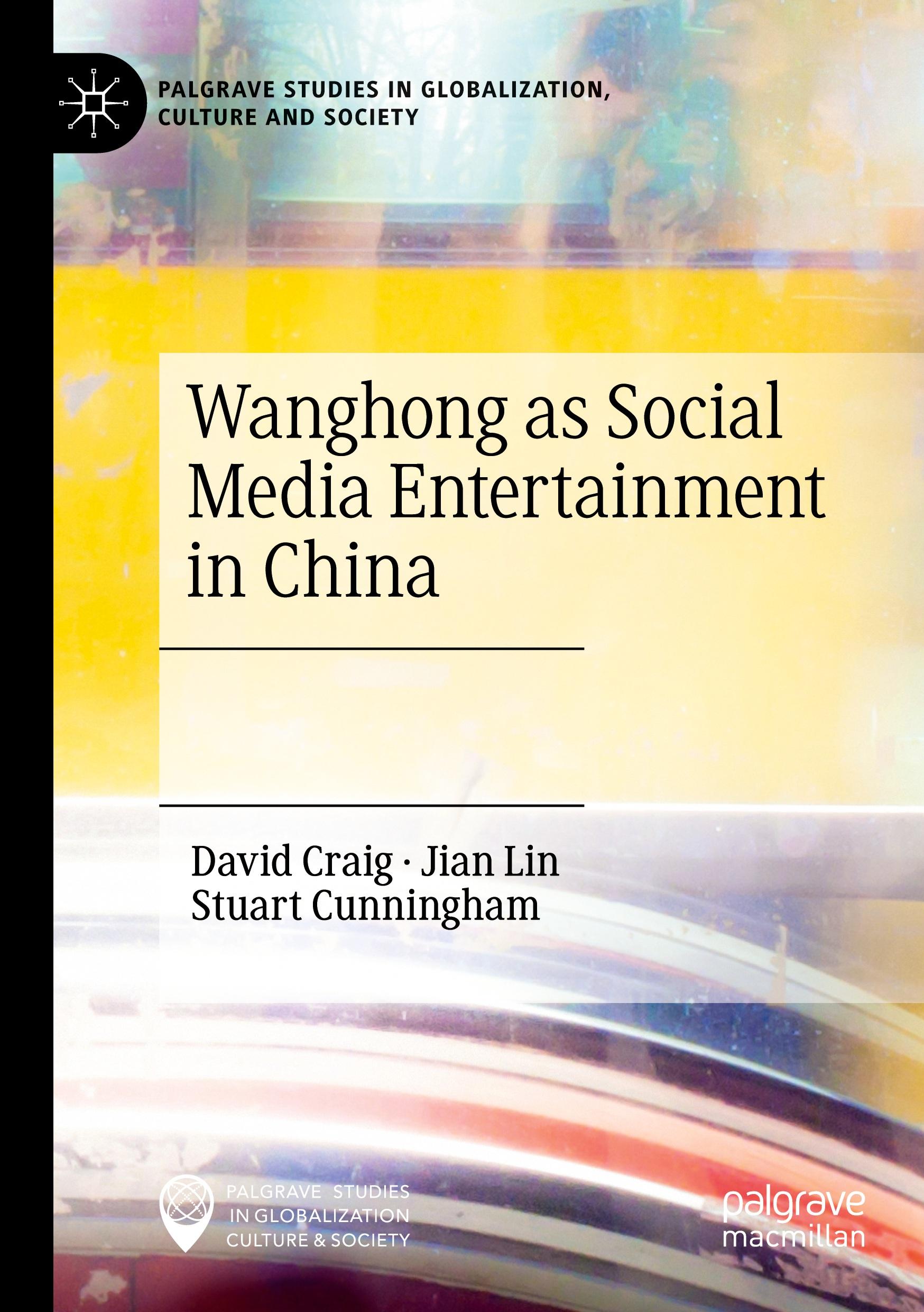 Wanghong as Social Media Entertainment in China