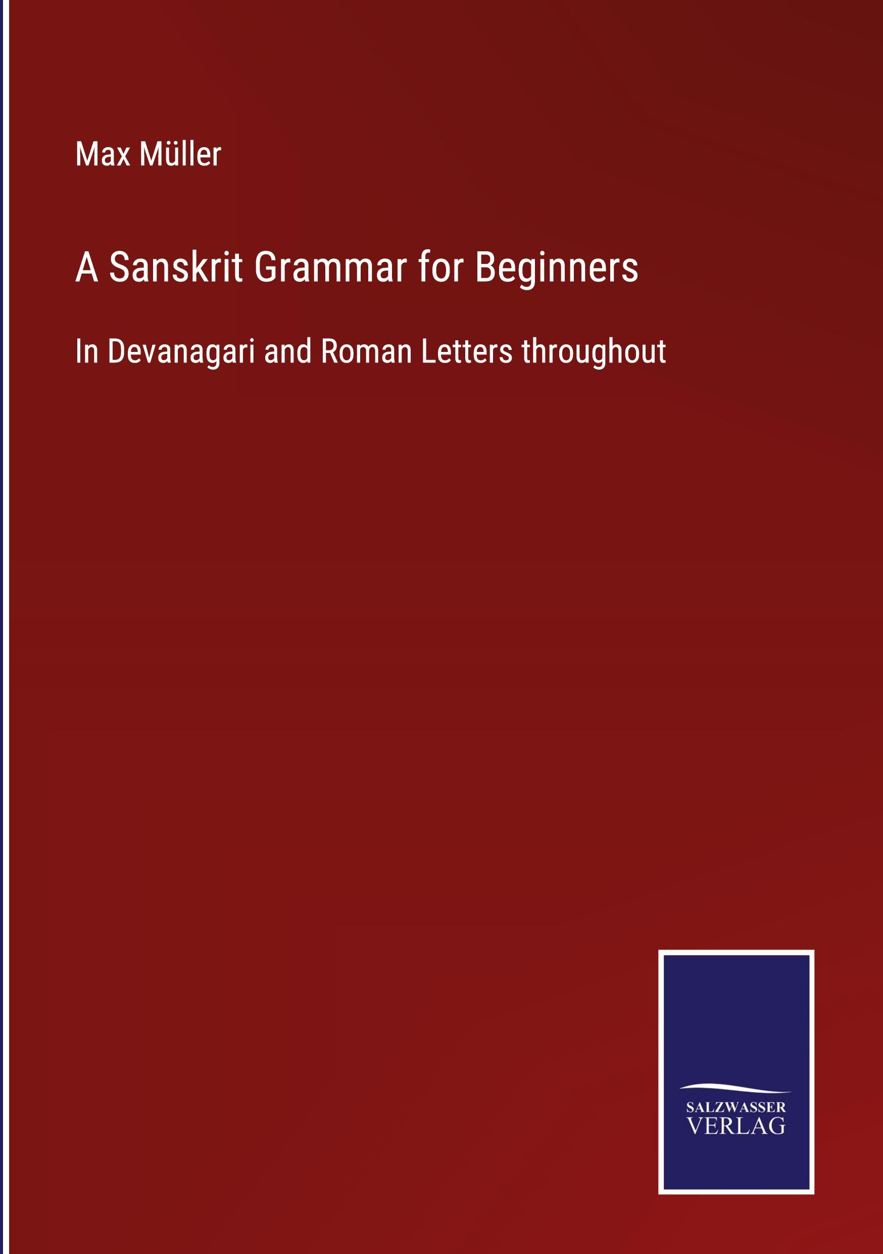 A Sanskrit Grammar for Beginners