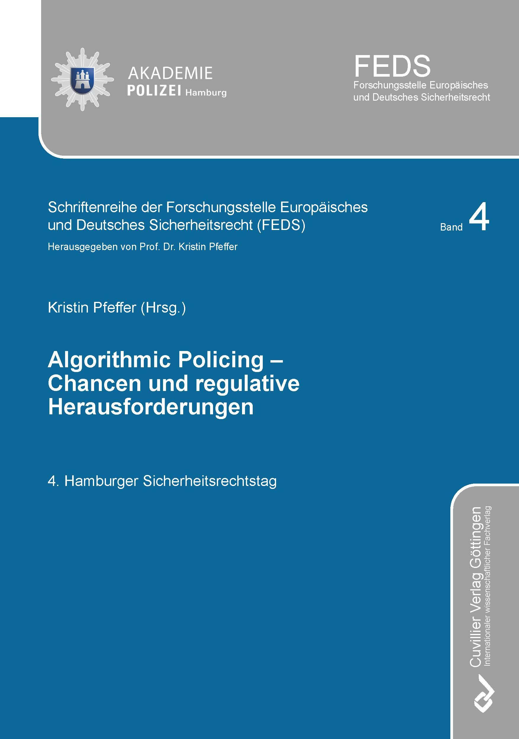 ALGORITHMIC POLICING - Chancen und regulative Herausforderungen