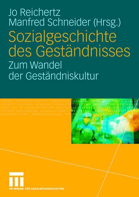 Sozialgeschichte des Geständnisses