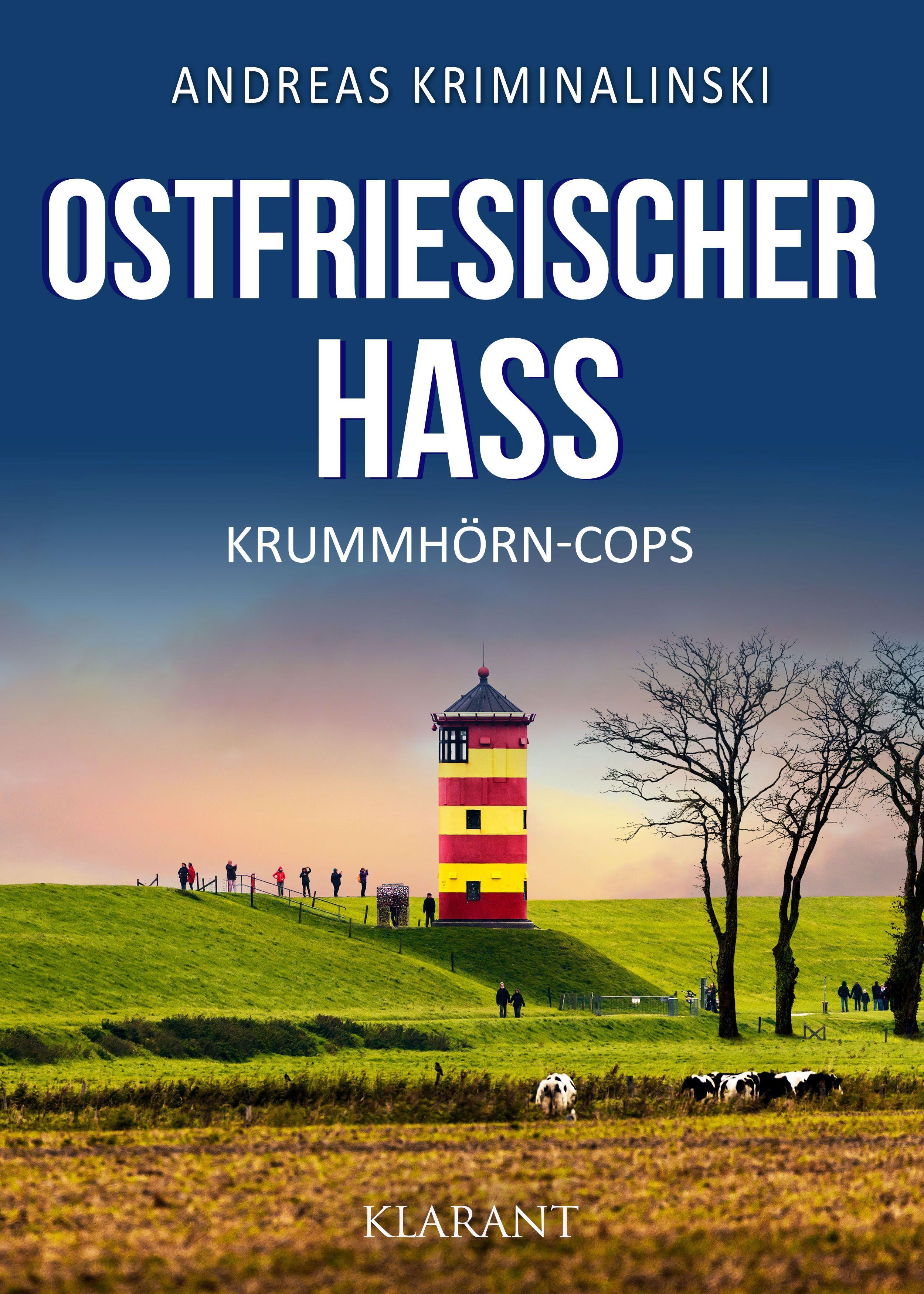 Ostfriesischer Hass. Ostfrieslandkrimi