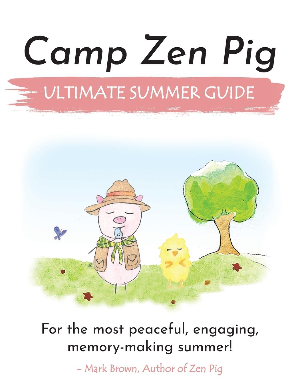 Camp Zen Pig