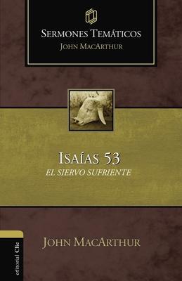 Sermones Temáticos Sobre Isaías 53