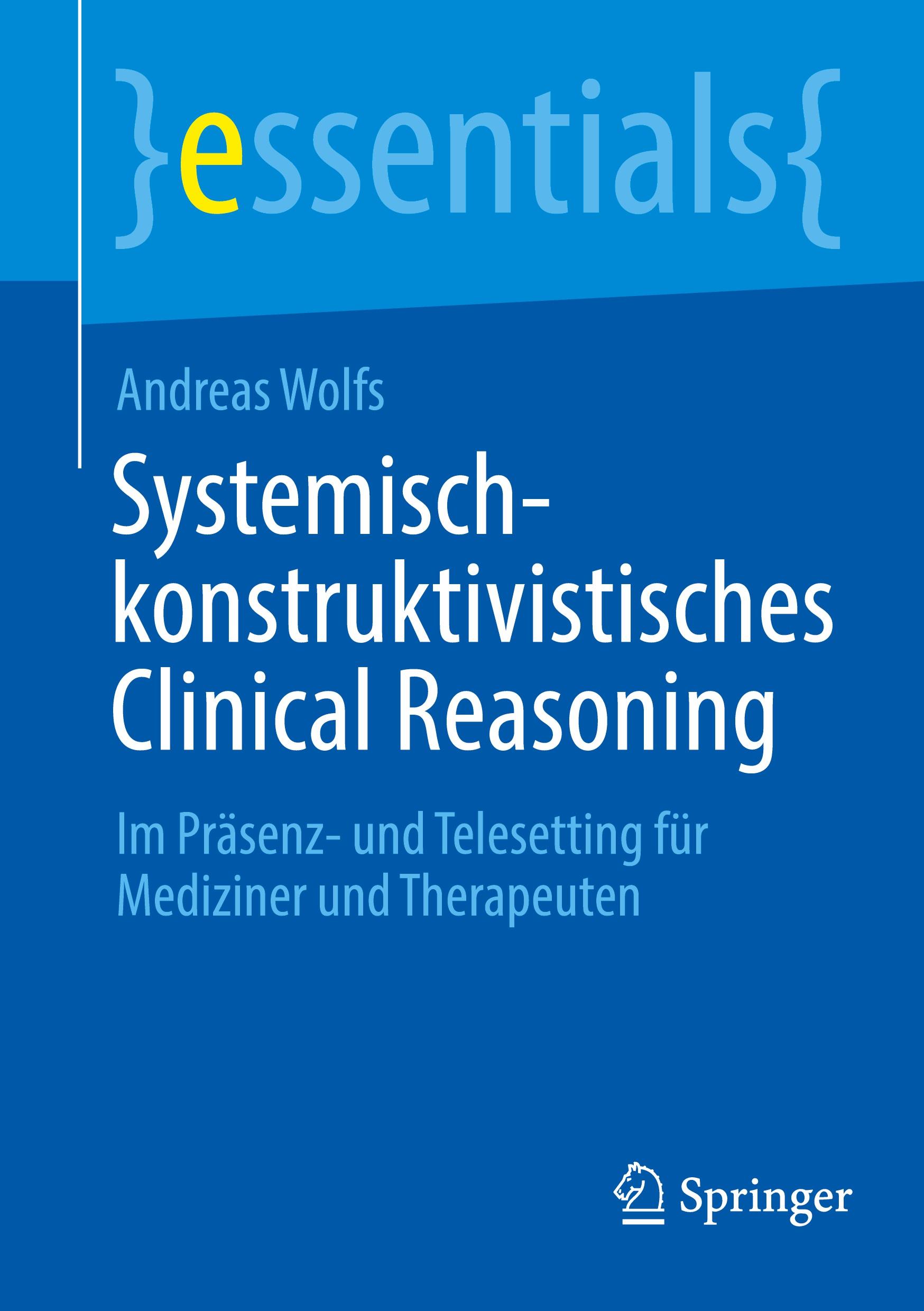 Systemisch-konstruktivistisches Clinical Reasoning