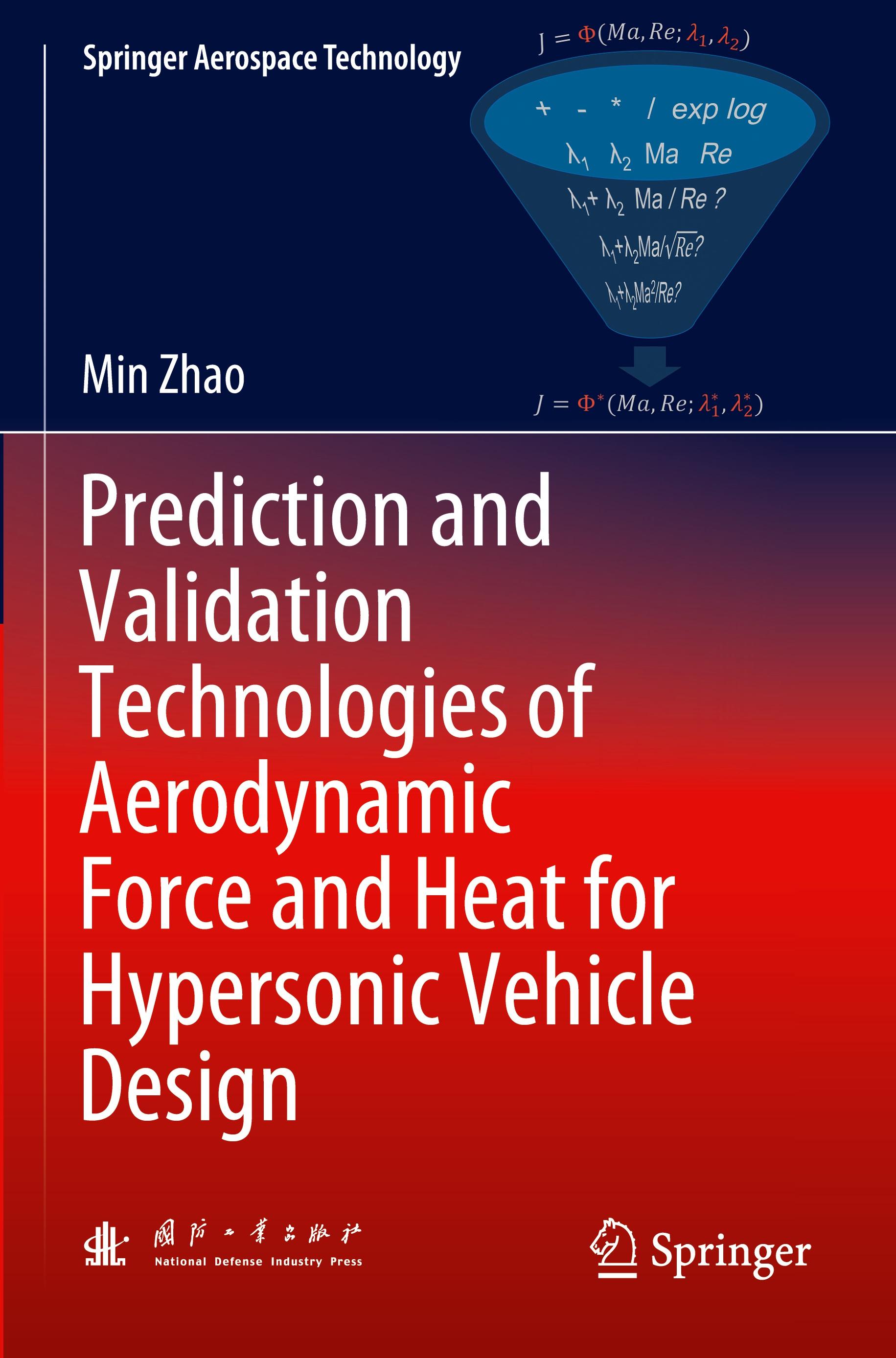 Prediction and Validation Technologies of Aerodynamic Force and Heat for Hypersonic Vehicle Design