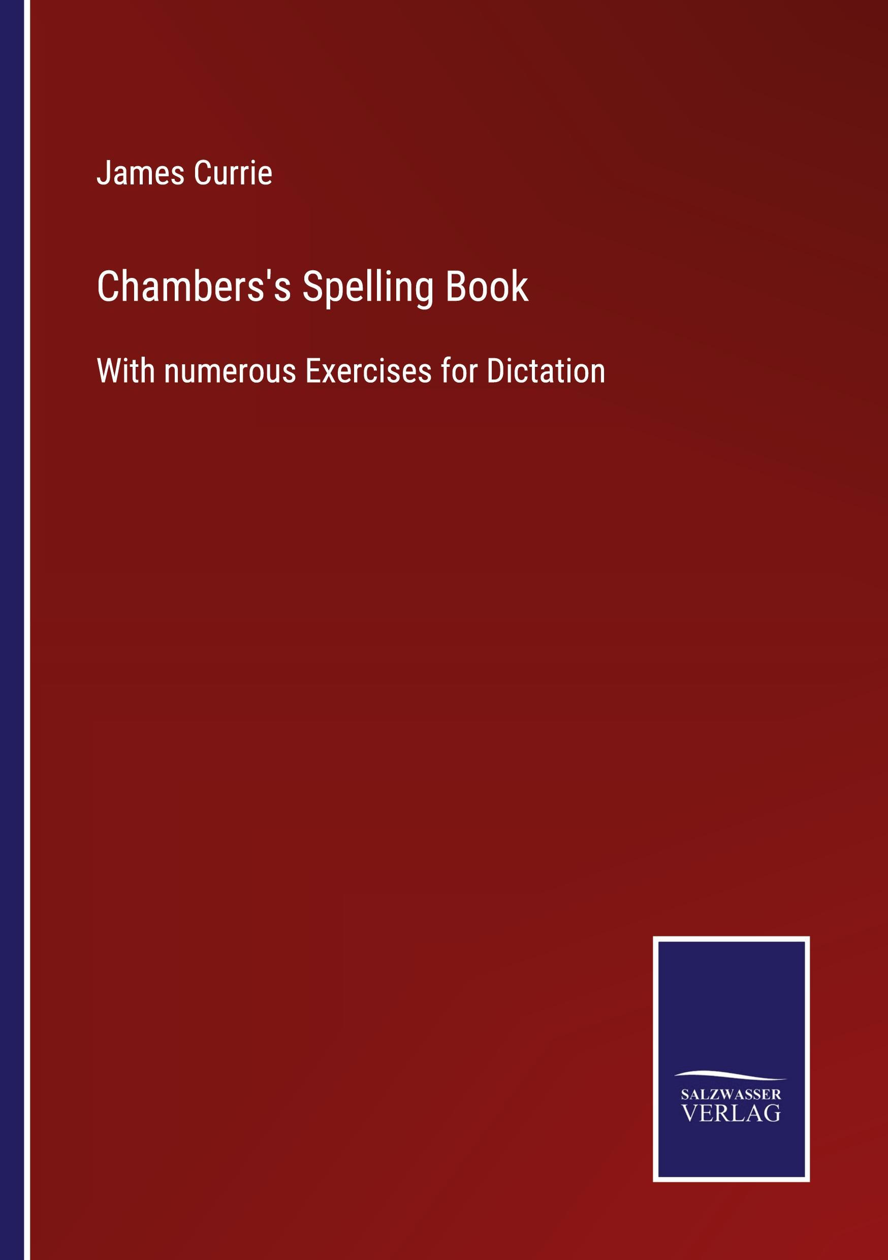 Chambers's Spelling Book