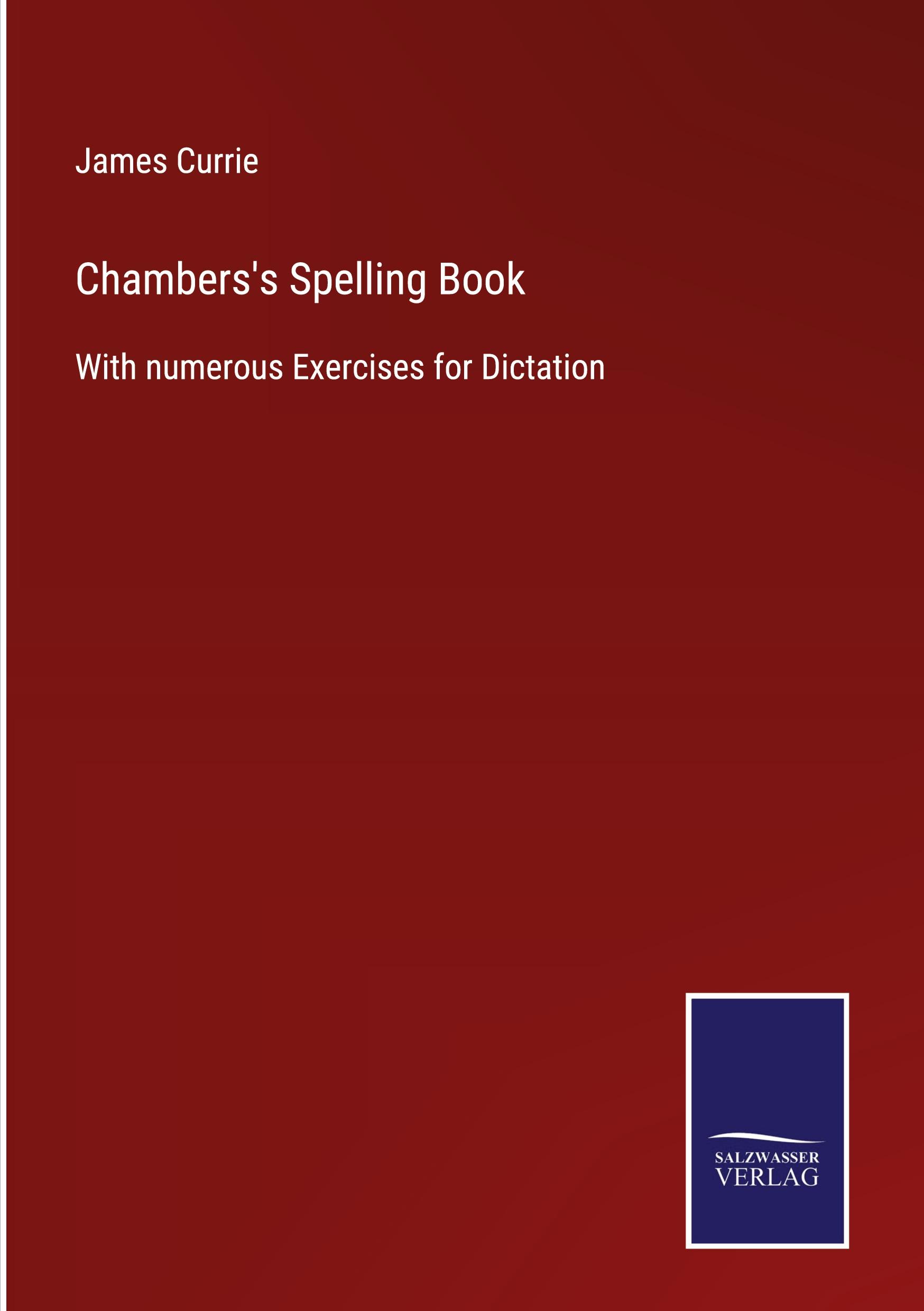 Chambers's Spelling Book