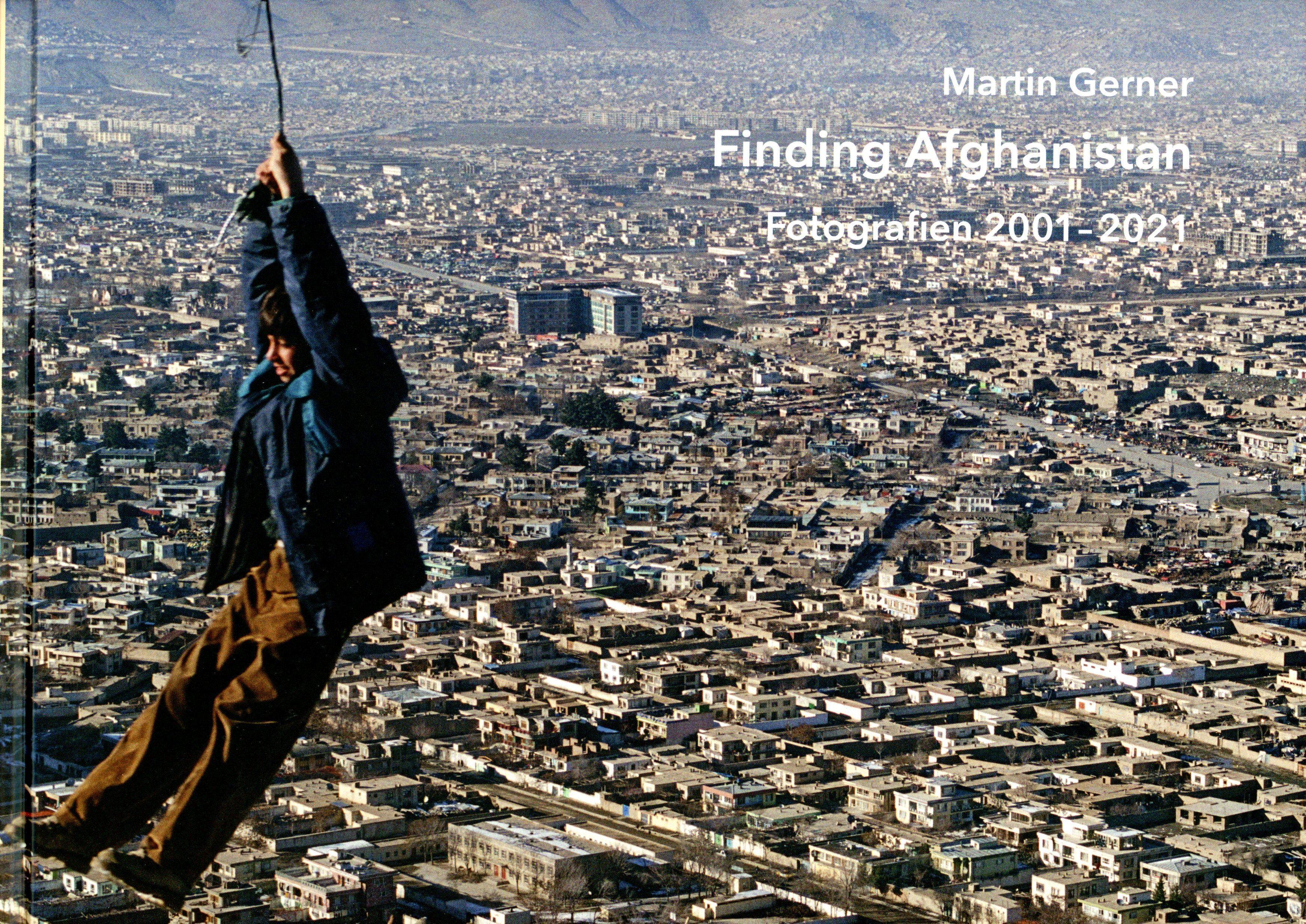 Martin Gerner - Finding Afghanistan